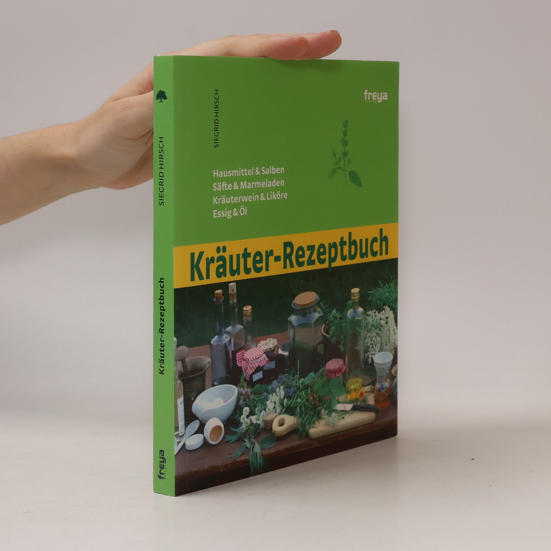 Siegrid Hirsch Kräuter-Rezeptbuch
