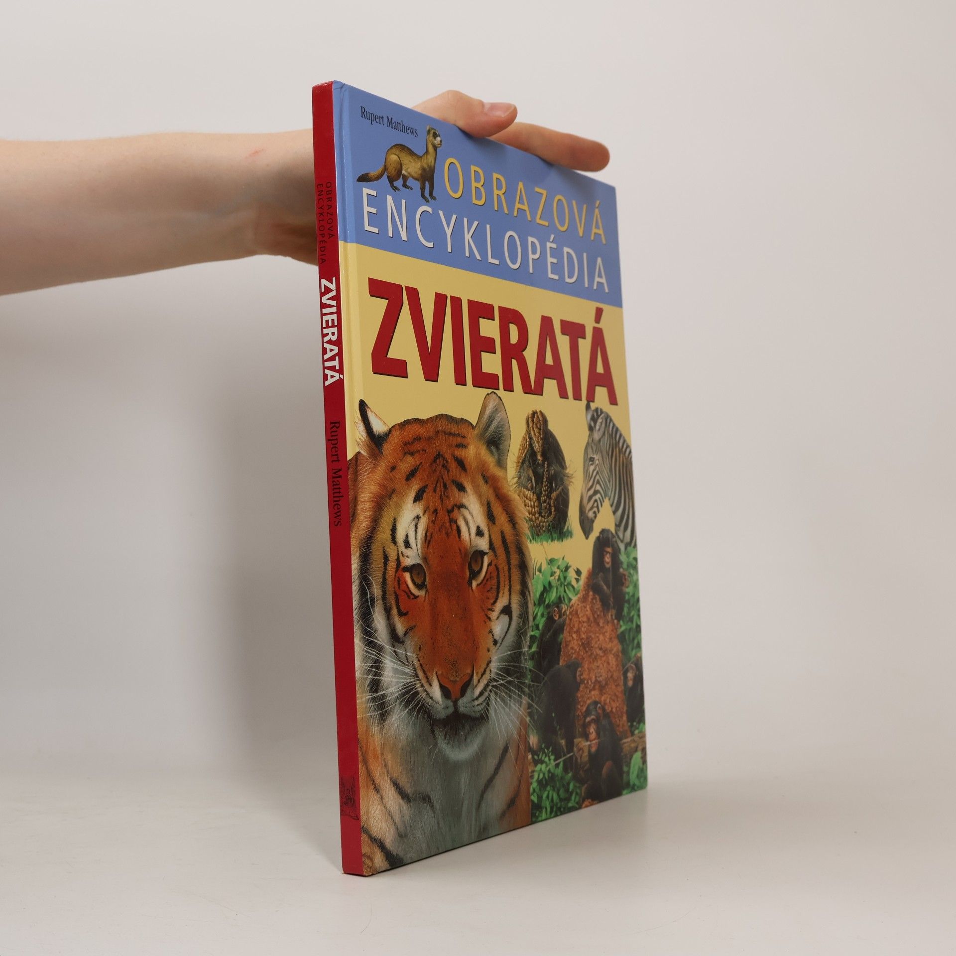 Rupert Matthews Obrazová encyklopédia - zvieratá