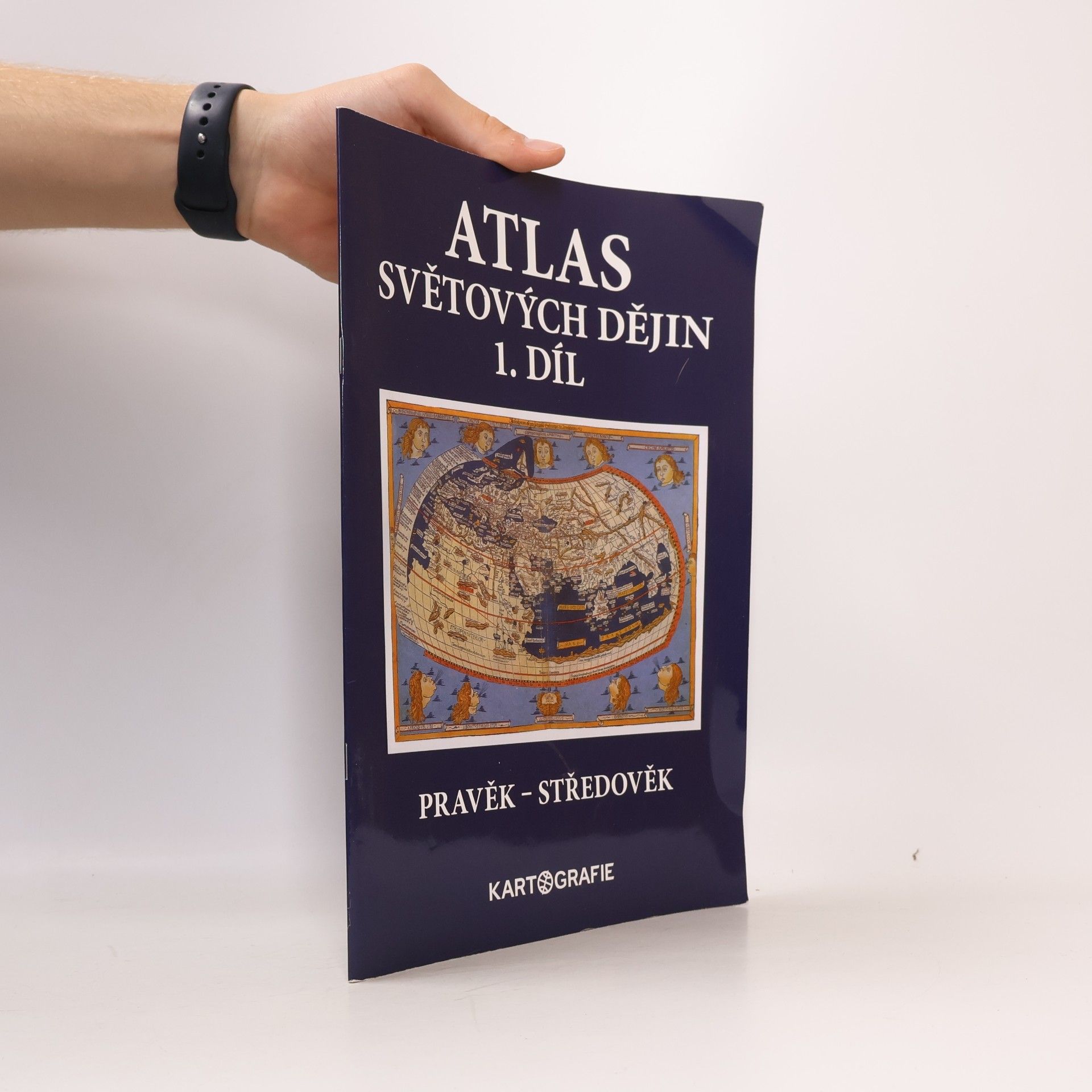 Kolektiv autorů Atlas světových dějin. 1. díl, Pravěk - středověk