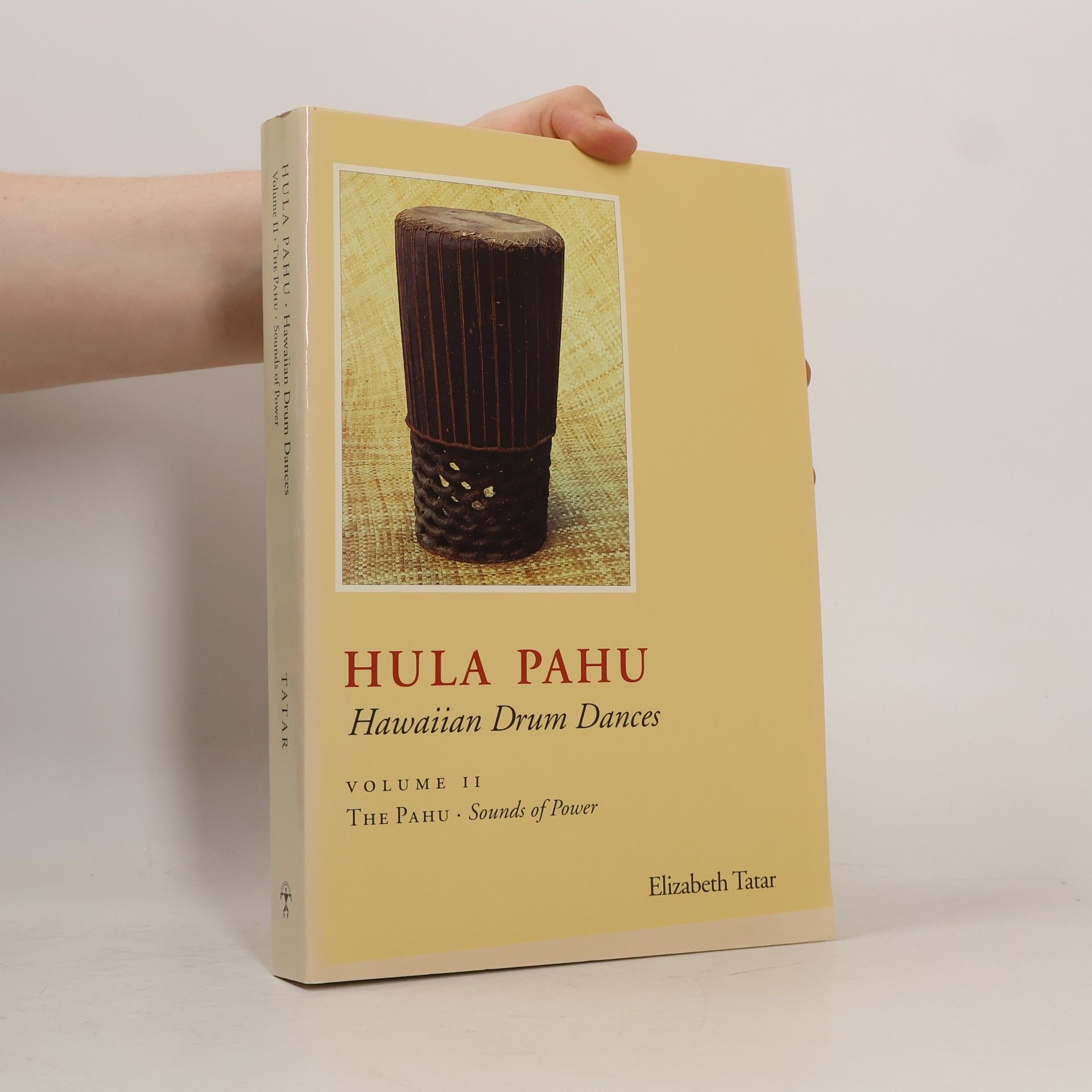 Elizabeth Tatar Bishop Museum Bulletins in Anthropology - 2: Hula Pahu