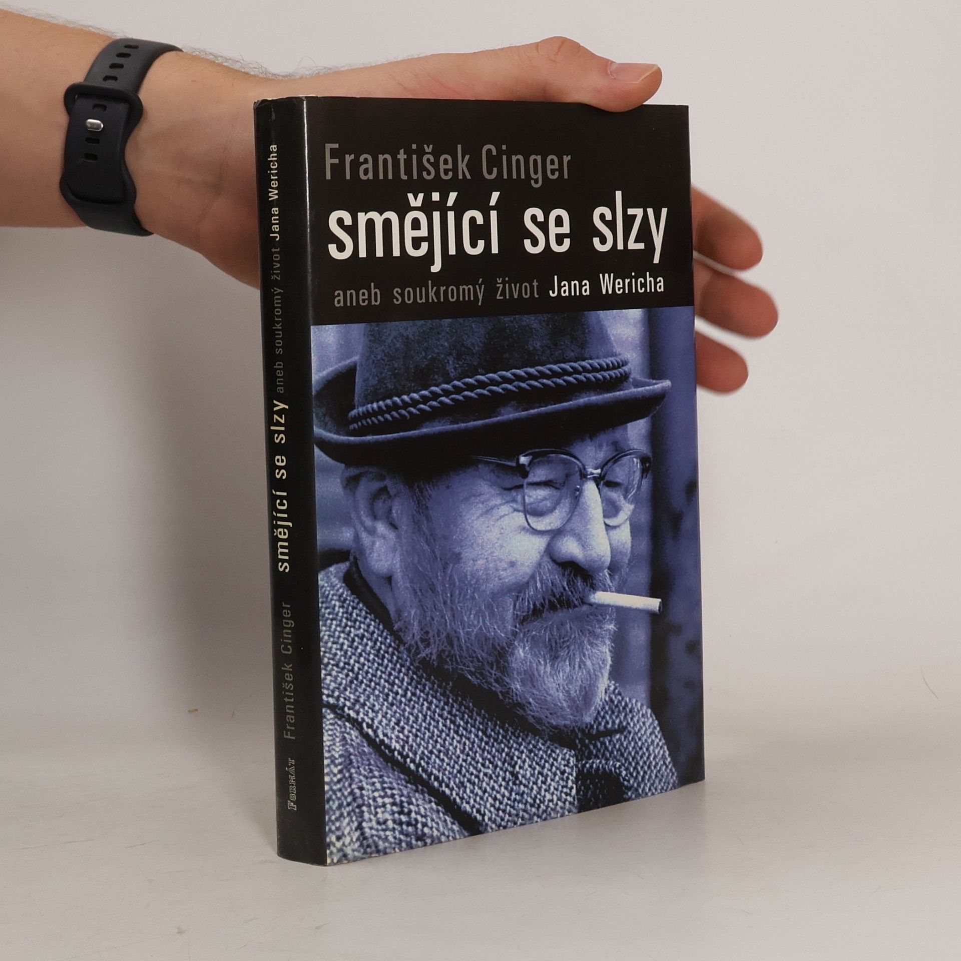 František Cinger Smějící se slzy, aneb, Soukromý život Jana Wericha