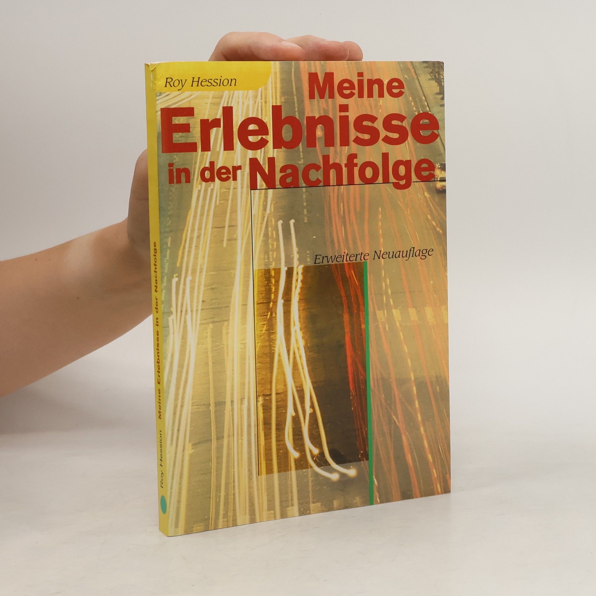 Roy Hession Meine Erlebnisse in der Nachfolge
