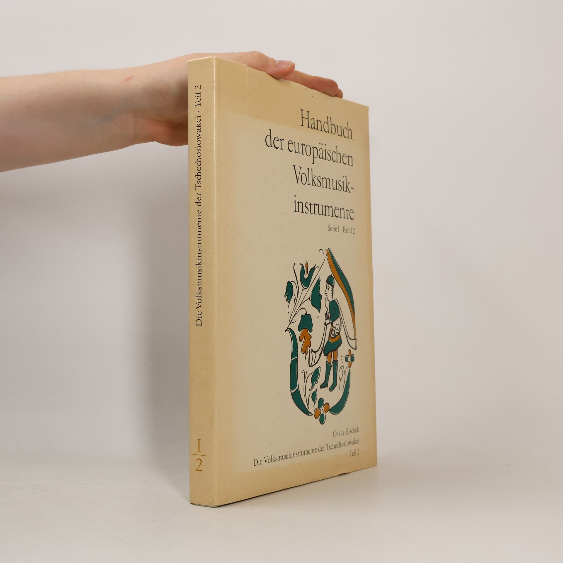 kolektiv Handbuch der europäischen Volksmusik-instrumente. Serie I. Band 2