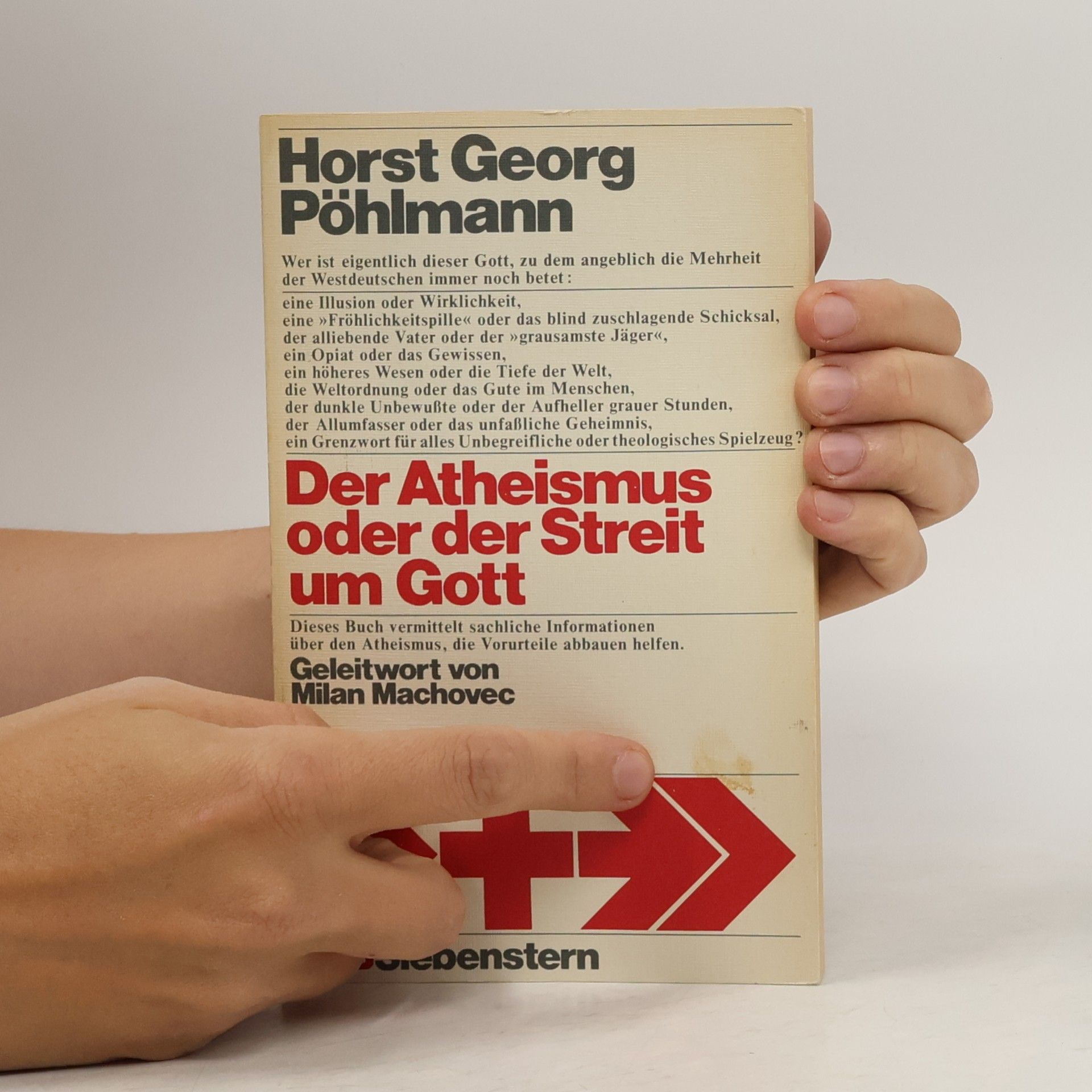 Horst Georg Pöhlmann Der Atheismus oder der Streit um Gott
