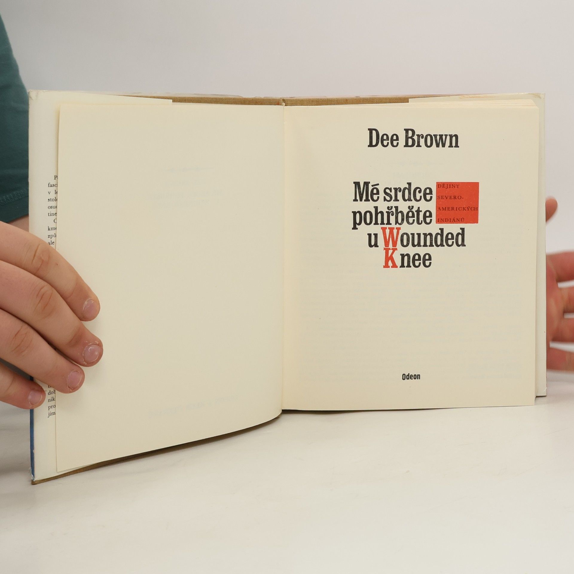 Dee Brown Mé srdce pohřběte u Wounded Knee