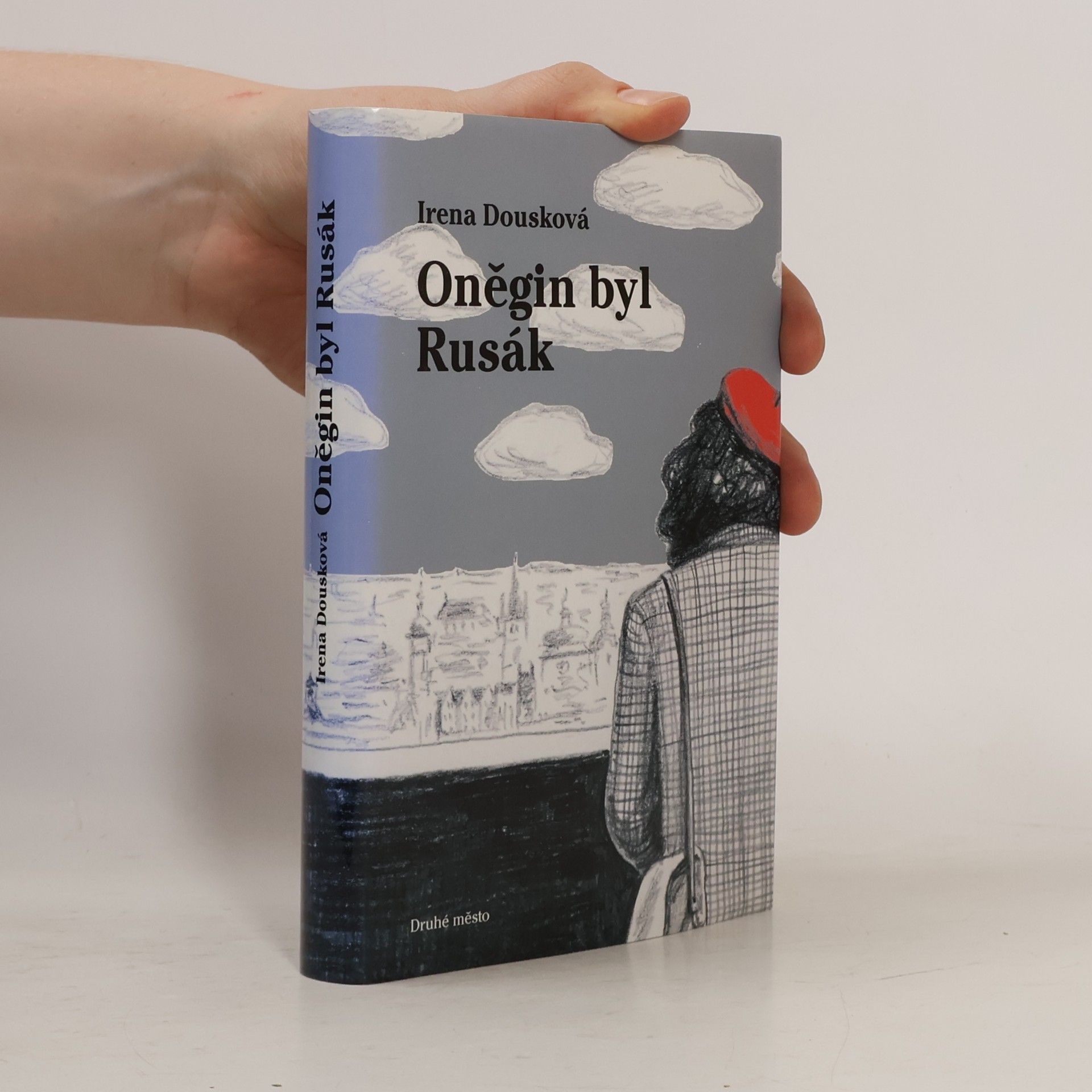 Irena Dousková Oněgin byl Rusák