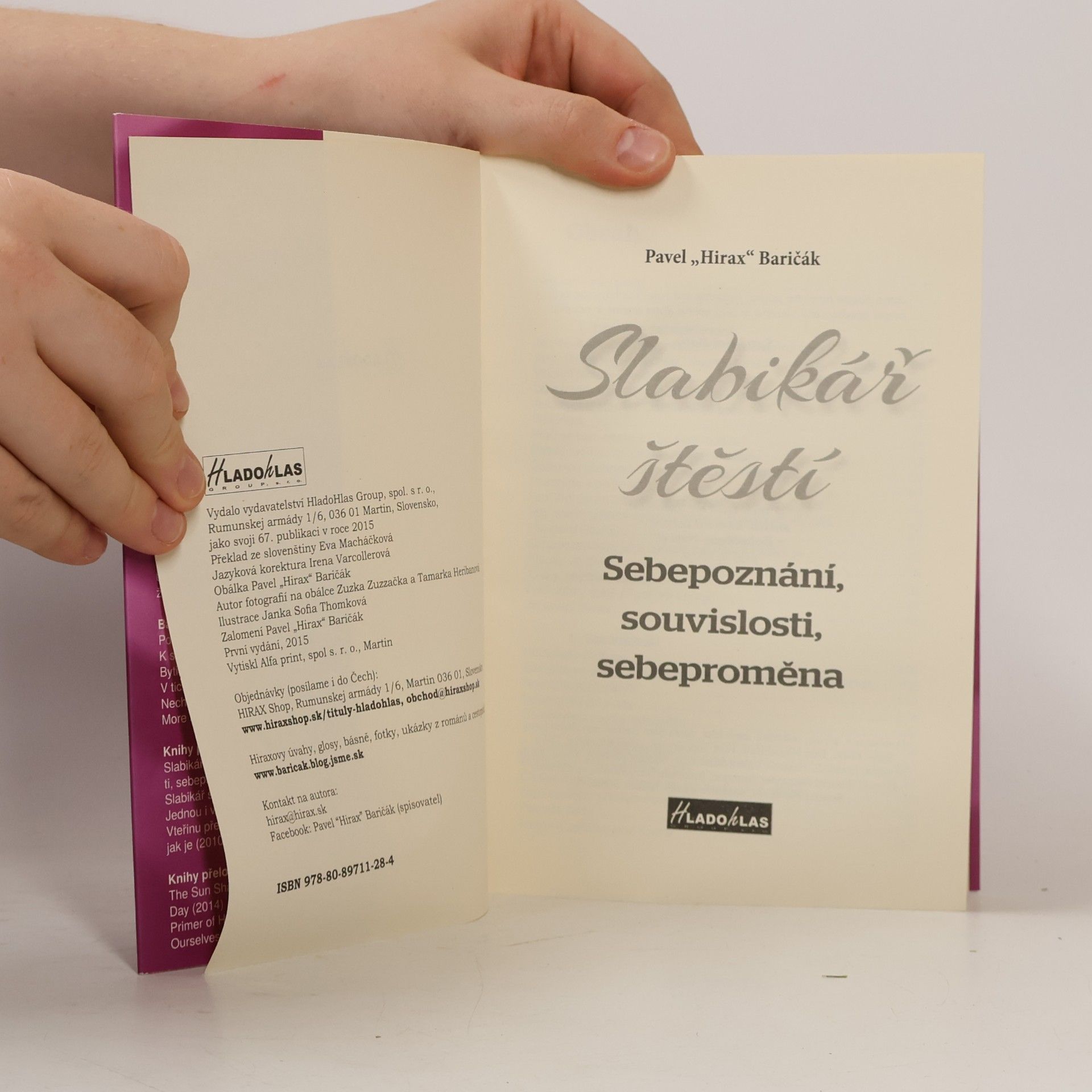 Pavel "Hirax" Baričák Slabikář štěstí. Sebepoznání, souvislosti, sebeproměna