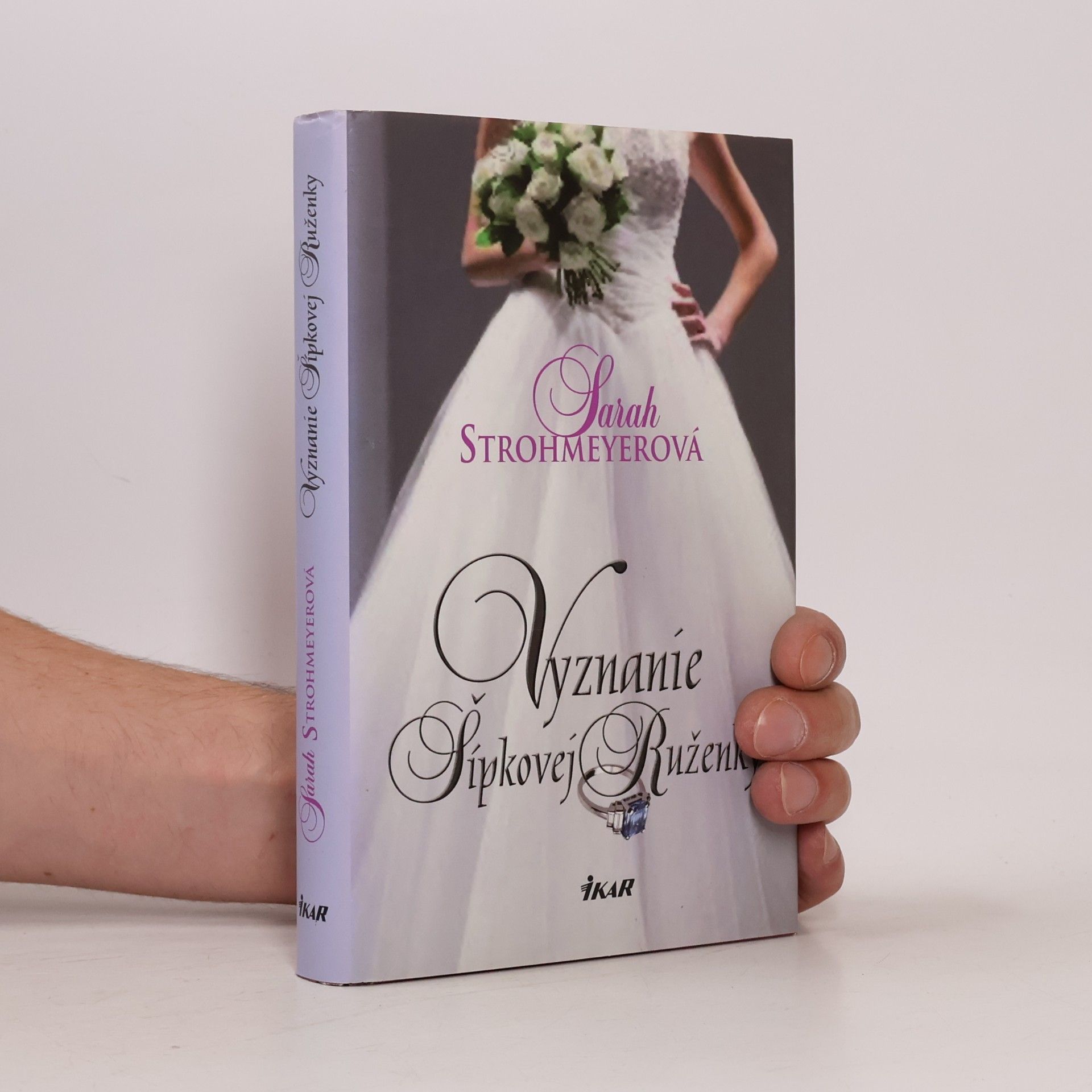 Sarah Strohmeyer Vyznanie Šípkovej Ruženky