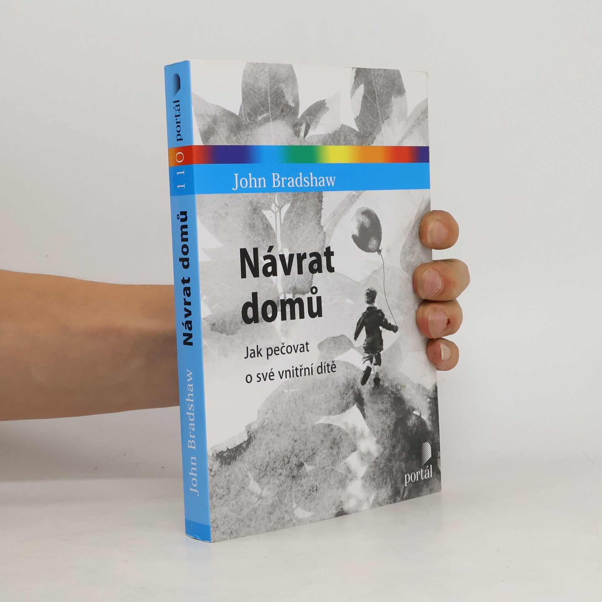 Návrat domů : jak pečovat o své vnitřní dítě
