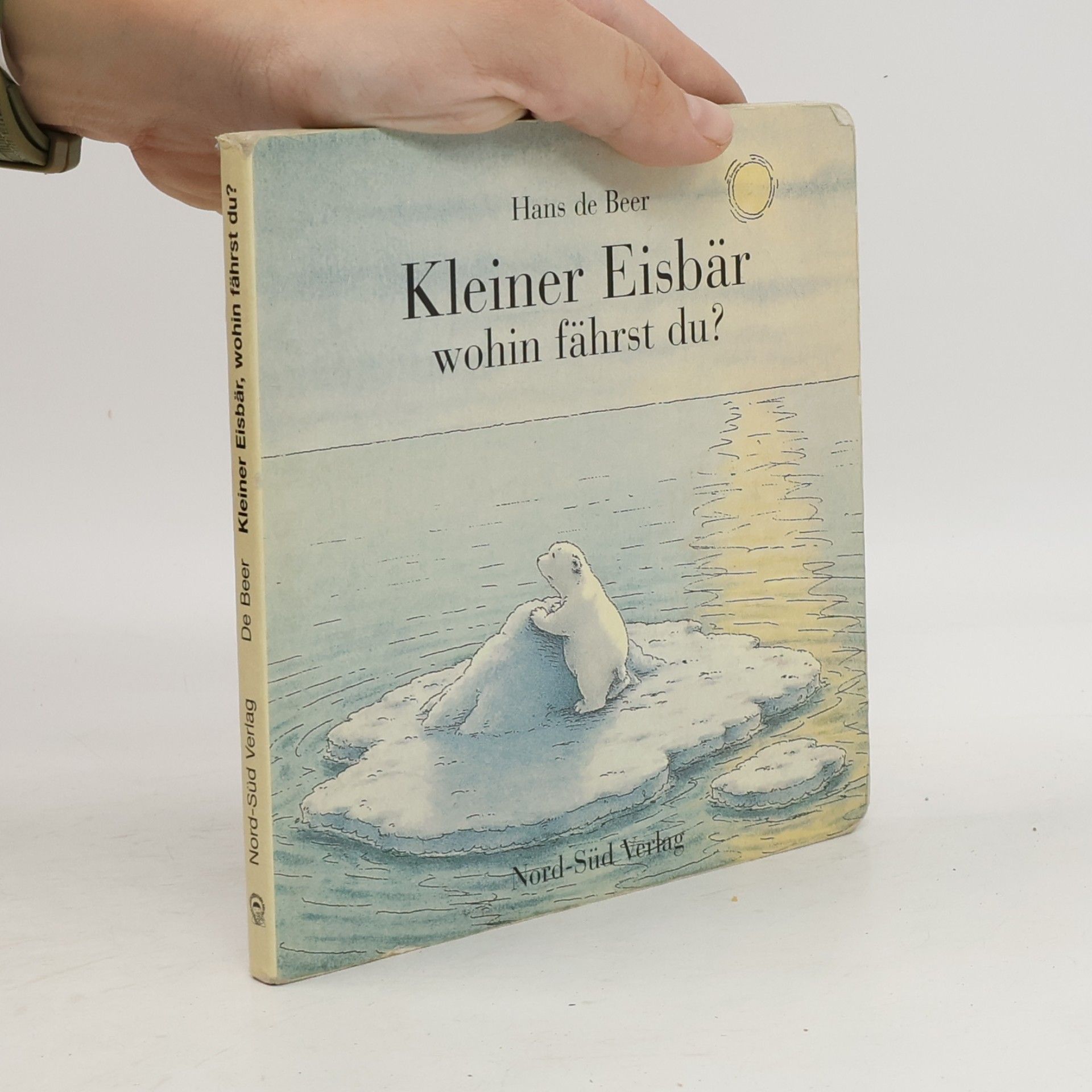 Hans de Beer Kleiner Eisbär wohin fährst du?