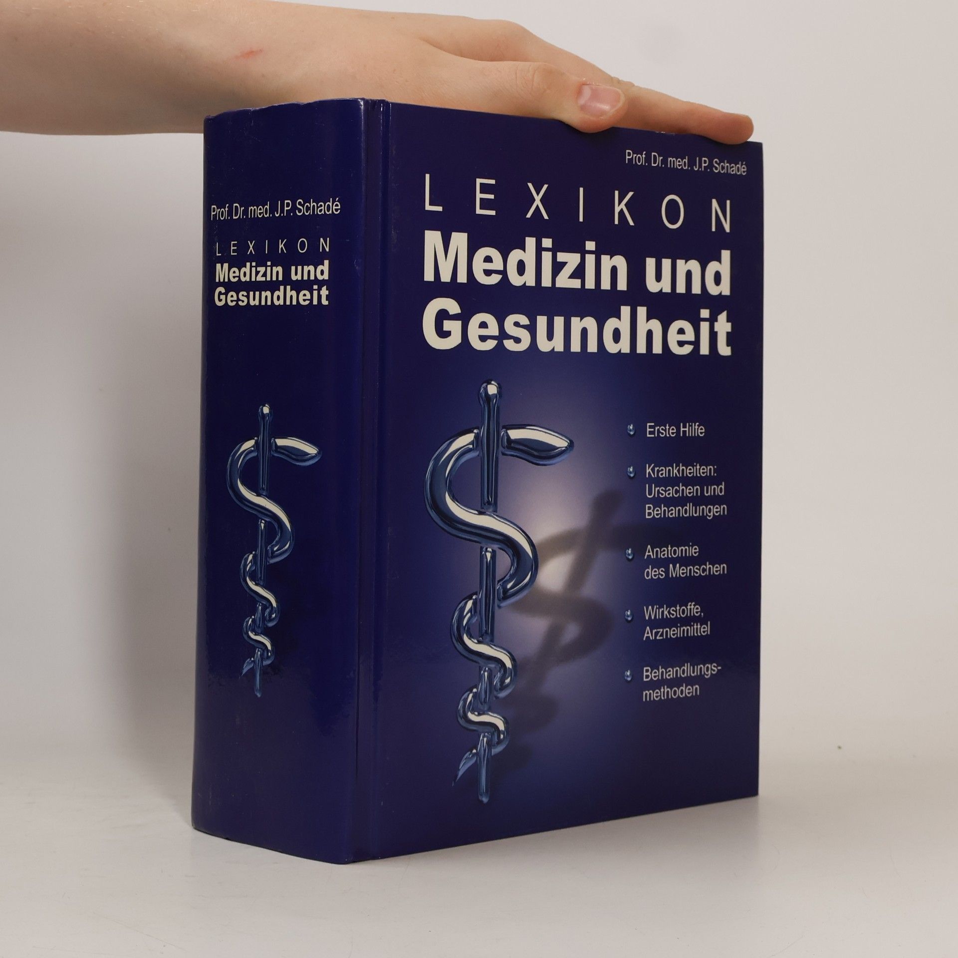 Prof. Dr. Med. J.P. SchadE Lexikon Medizin und Gesundheit