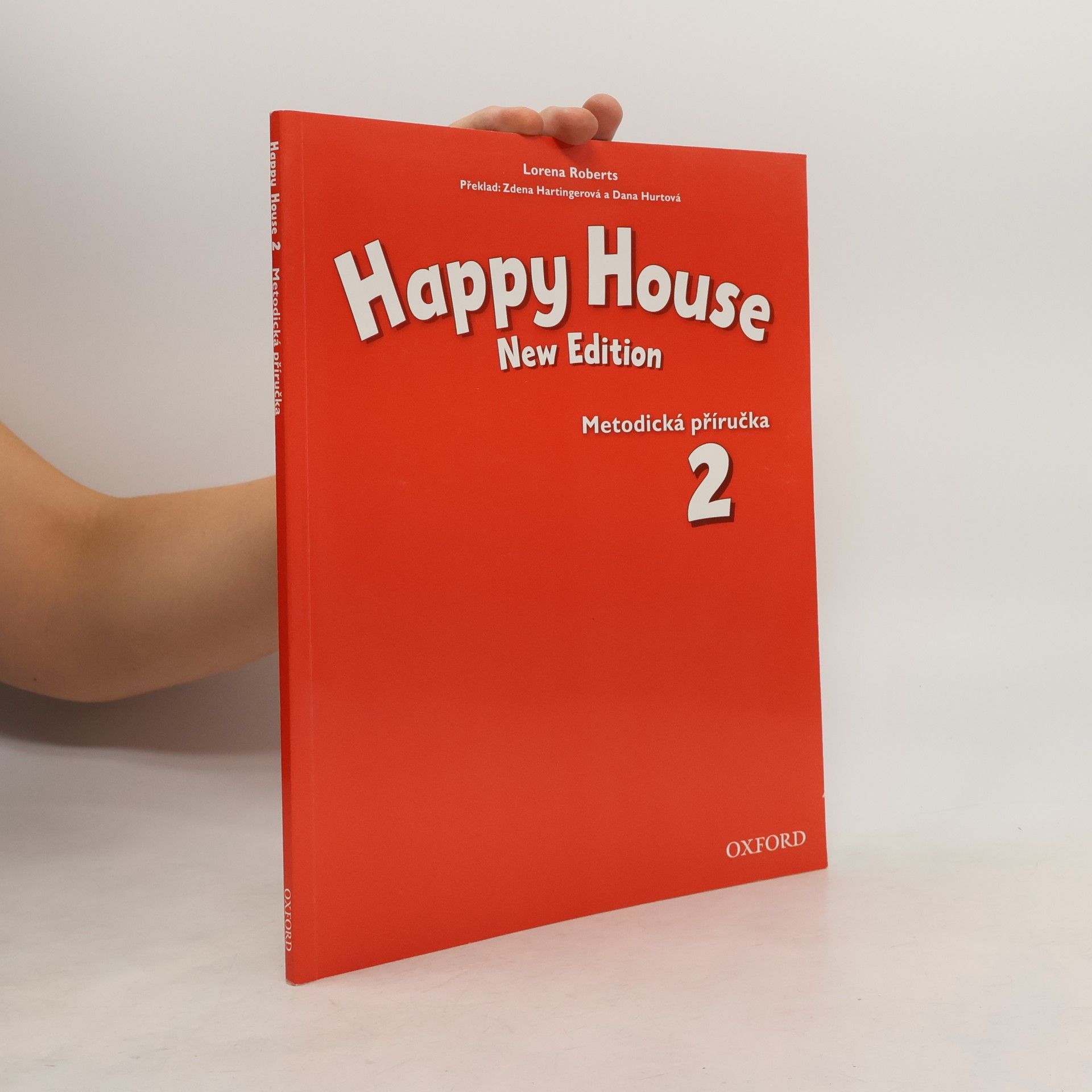 Various authors Happy House 2, New Edition: Metodická příručka