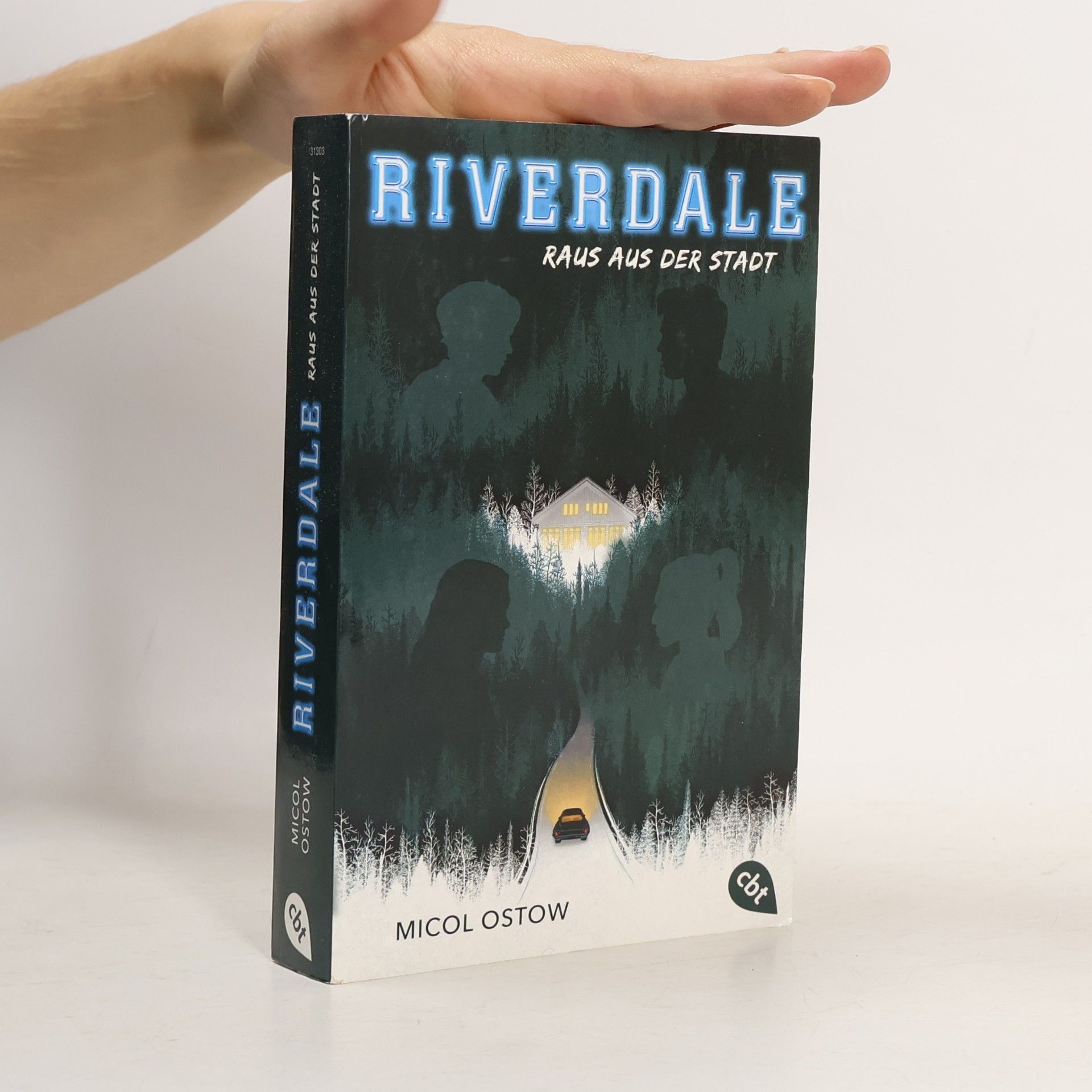 Micol Ostow Riverdale. Raus aus der Stadt.