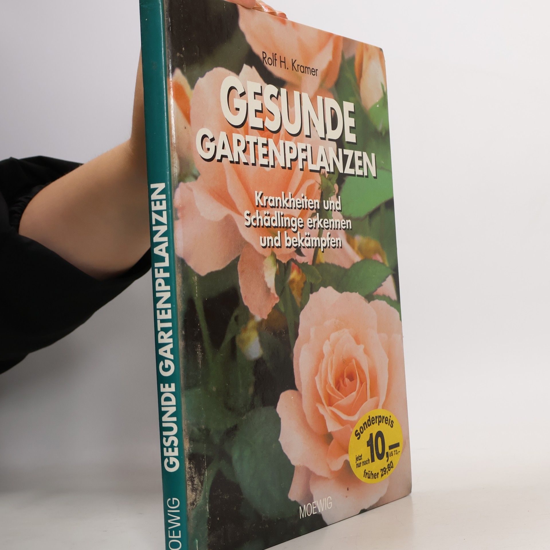 Rolf H. Kramer Gesunde Gartenpflanzen