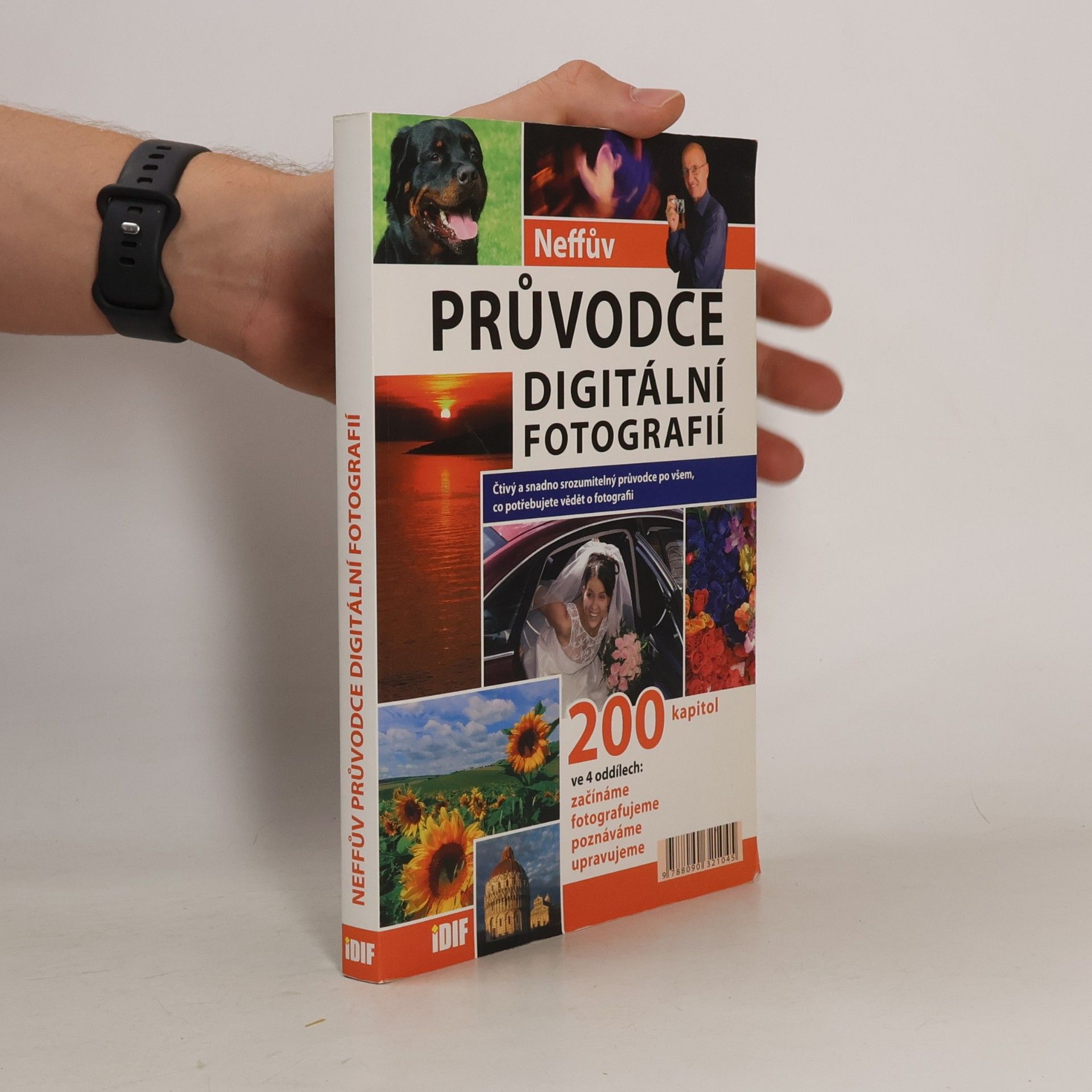 Ondřej Neff Neffův průvodce digitální fotografií