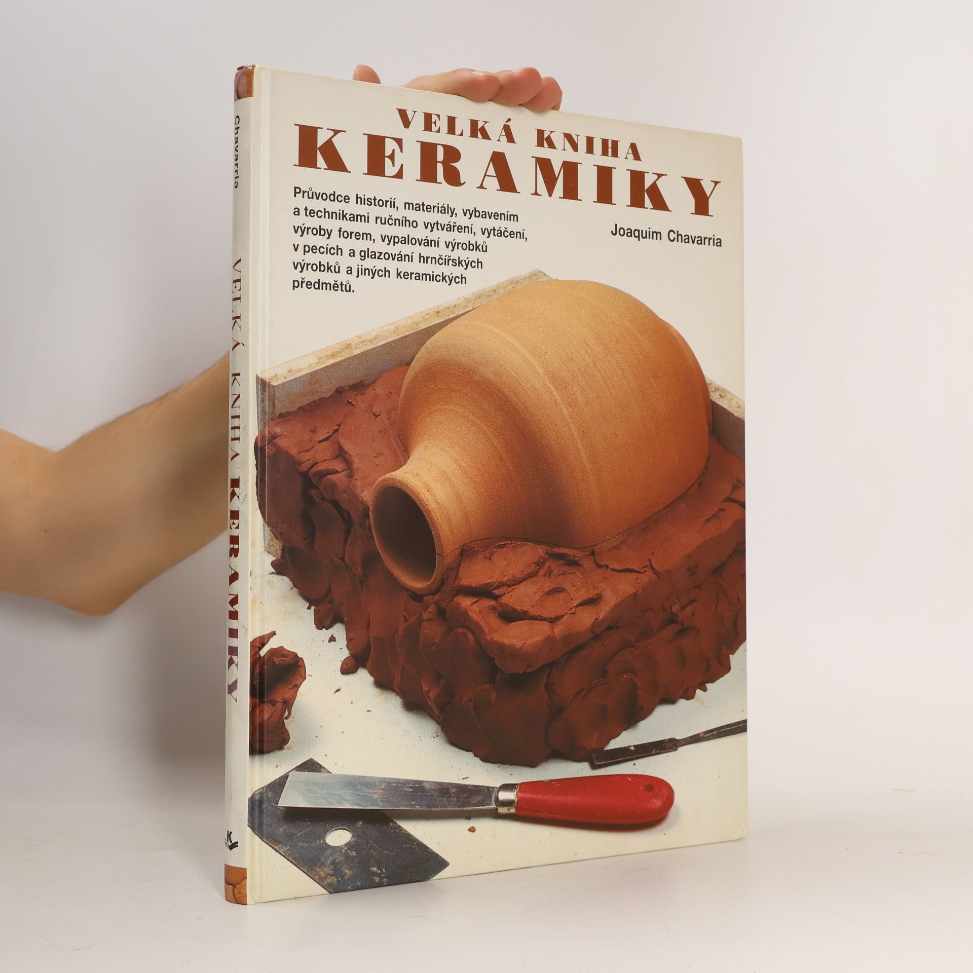 Joaquim Chavarria Velká kniha keramiky