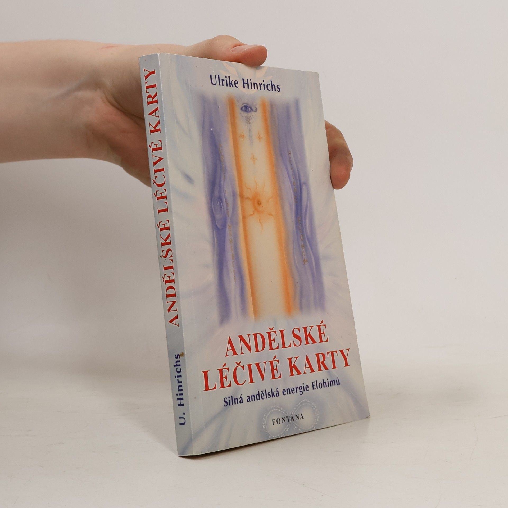 Ulrike Hinrichs Andělské léčivé karty (Silná andělská energie Elohimů)