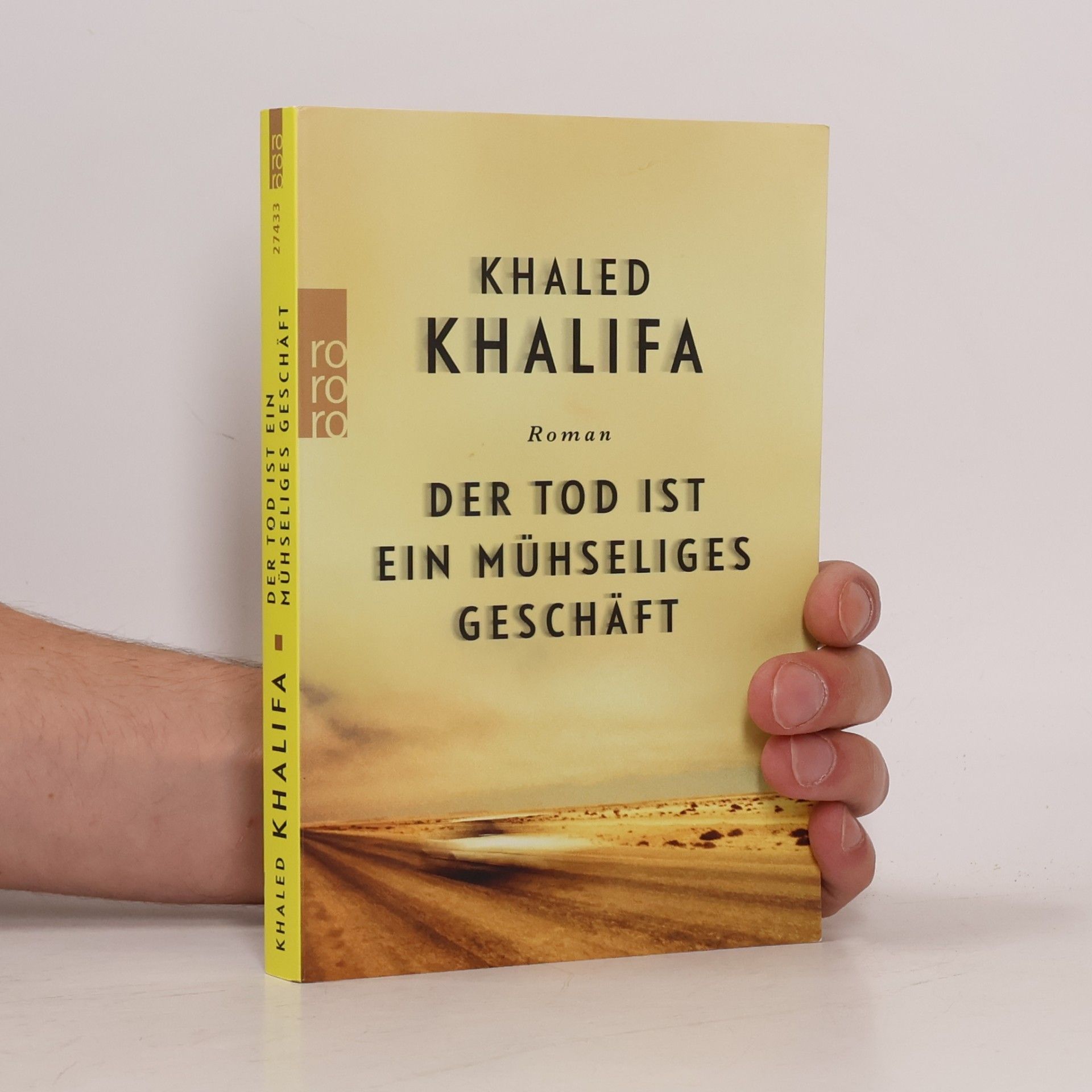 Khālid Khalïfah Der Tod ist ein mühseliges Geschäft
