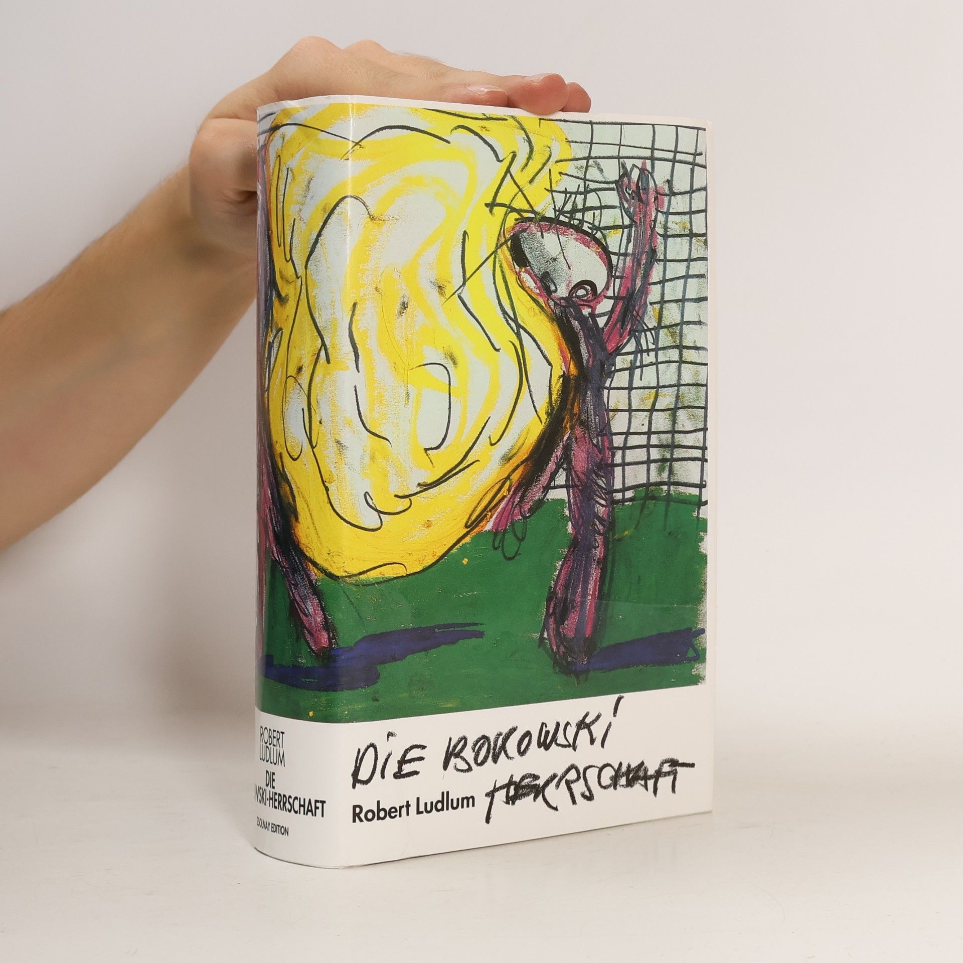 Robert Ludlum Die Borowski Herrschaft. Sonderausgabe Edition Markus Lüpertz
