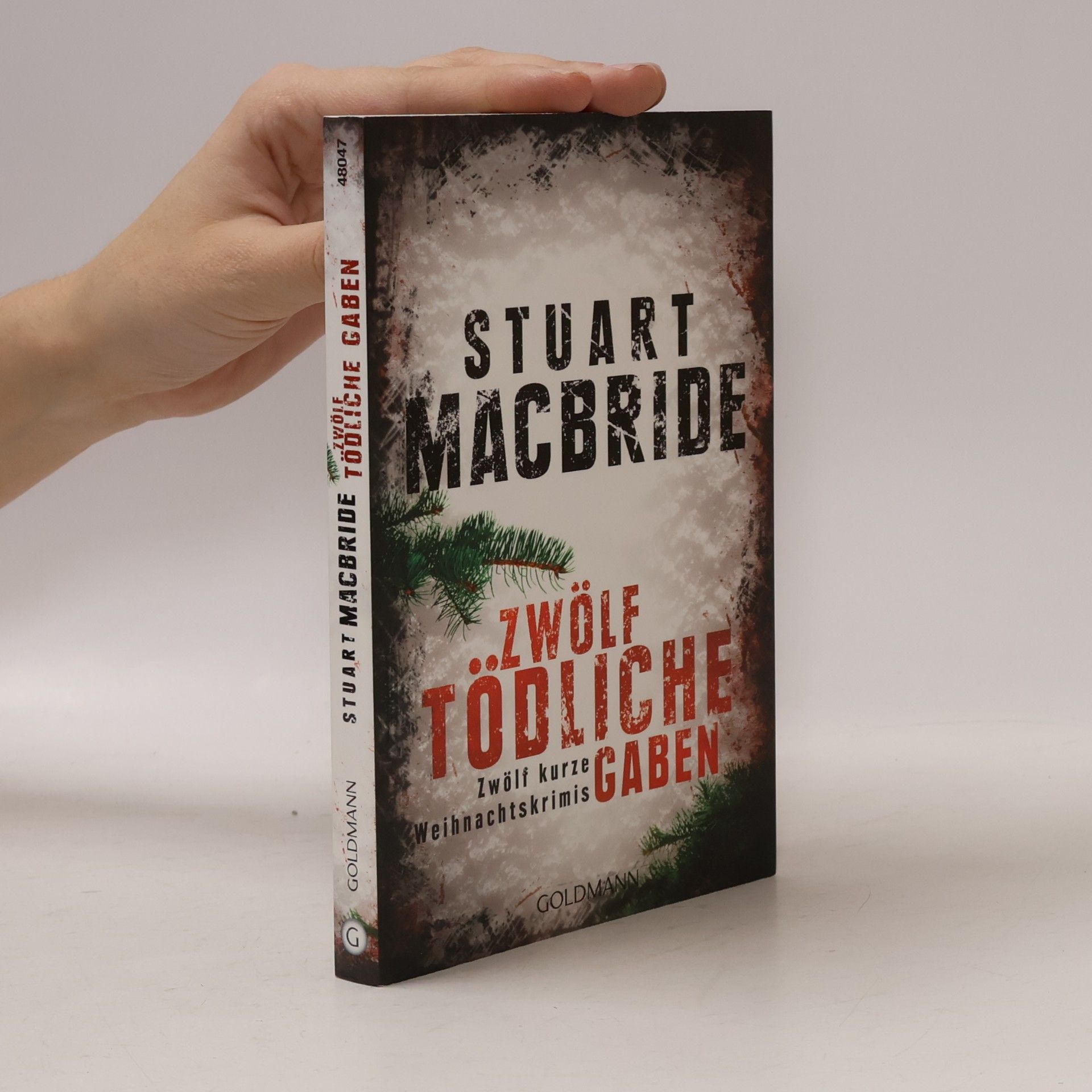 Stuart Macbride Zwölf tödliche Gaben