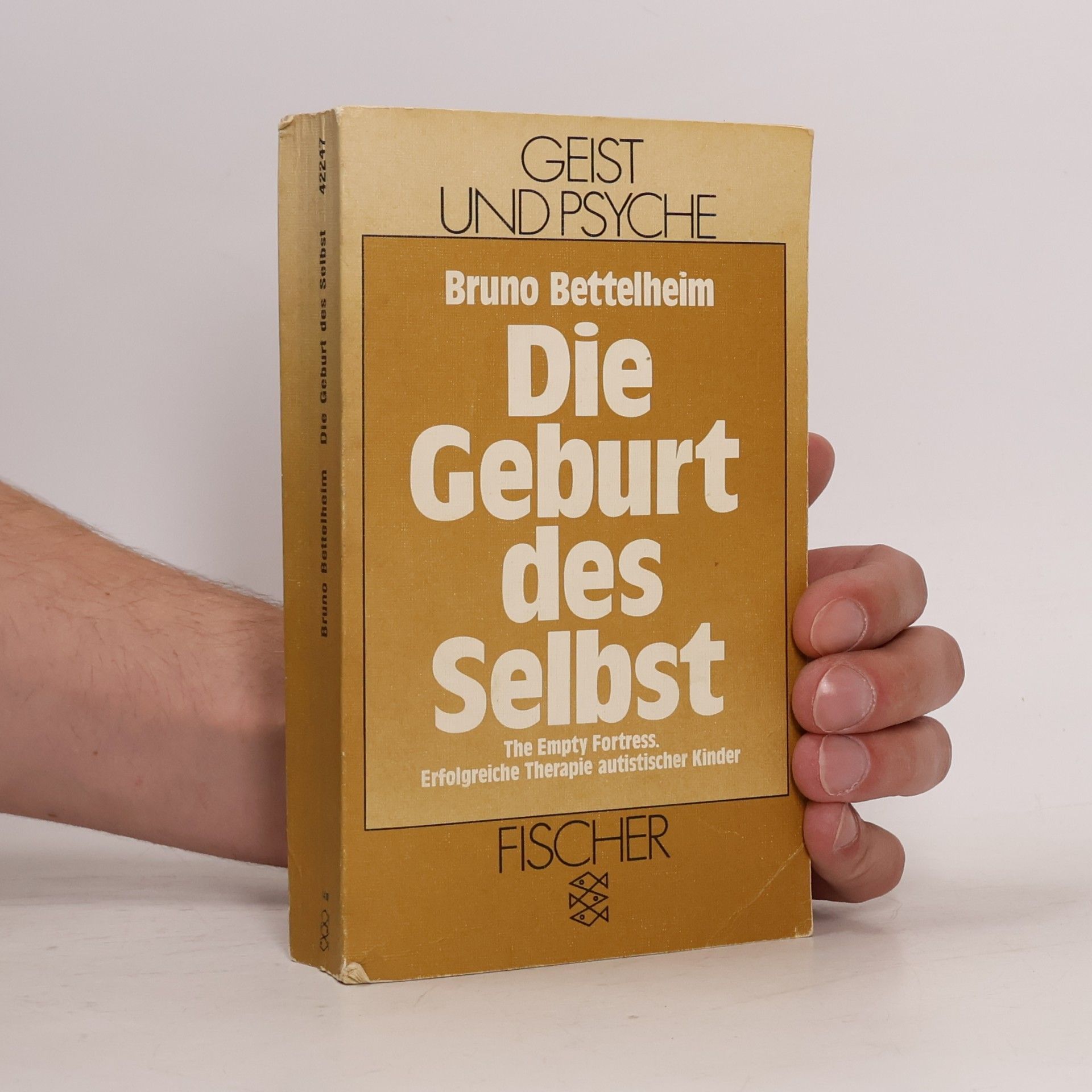 Bruno Bettelheim Die Geburt des Selbst