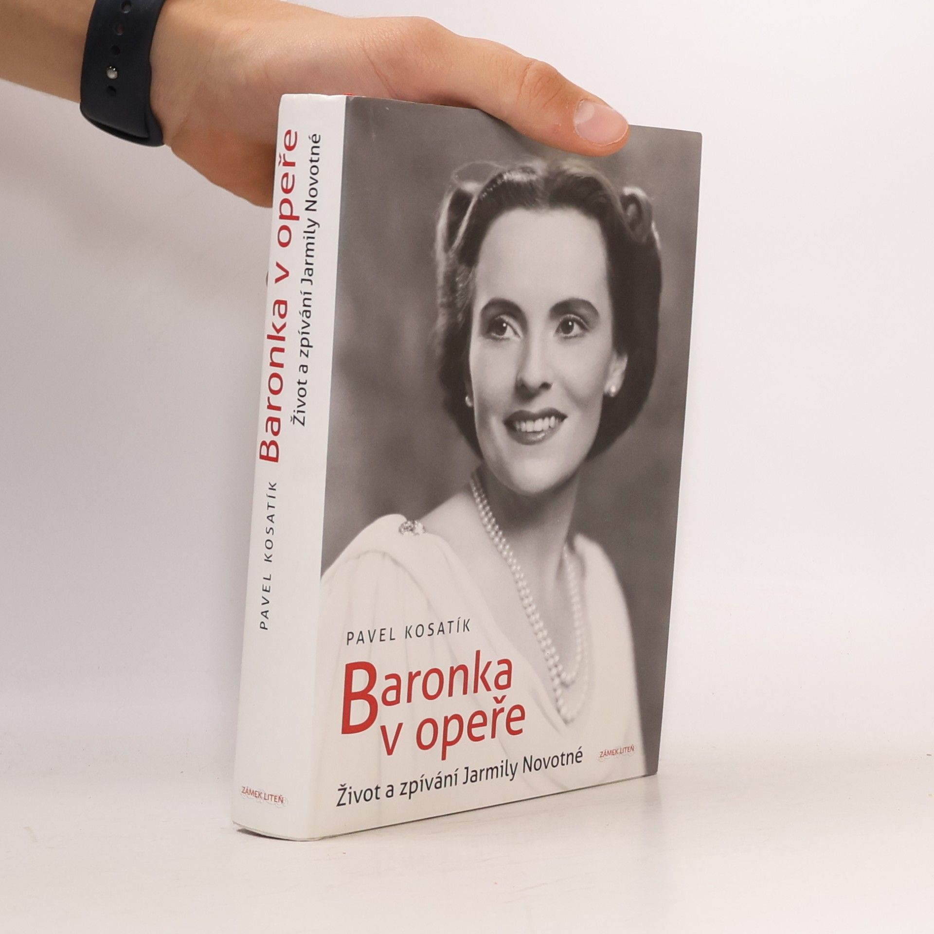 Baronka v opeře : život a zpívání Jarmily Novotné