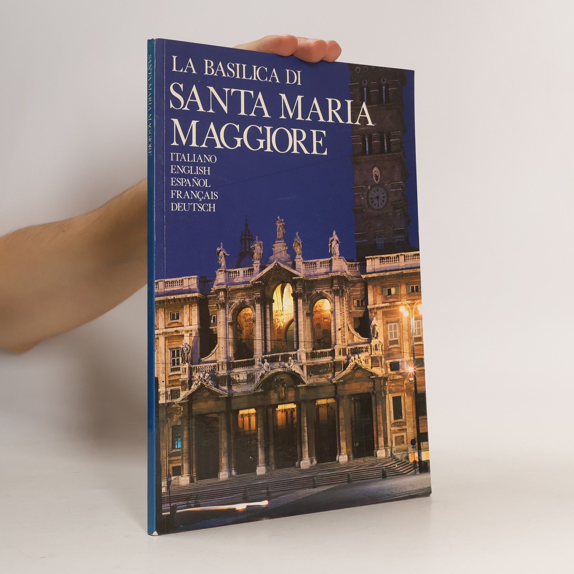 Kolektiv autorů La basilica di Santa Maria Maggiore a Roma