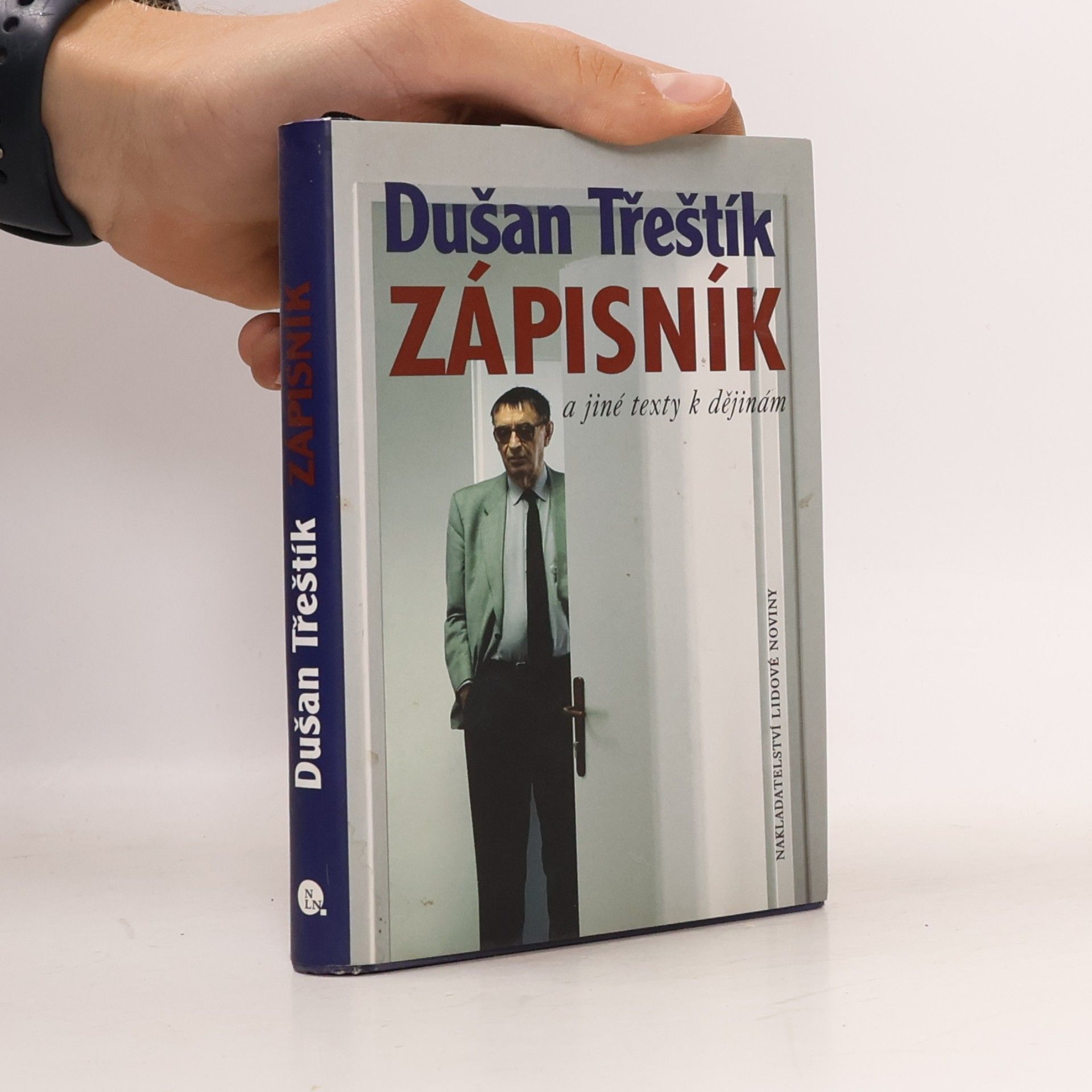 Dušan Třeštík Zápisník a jiné texty k dějinám