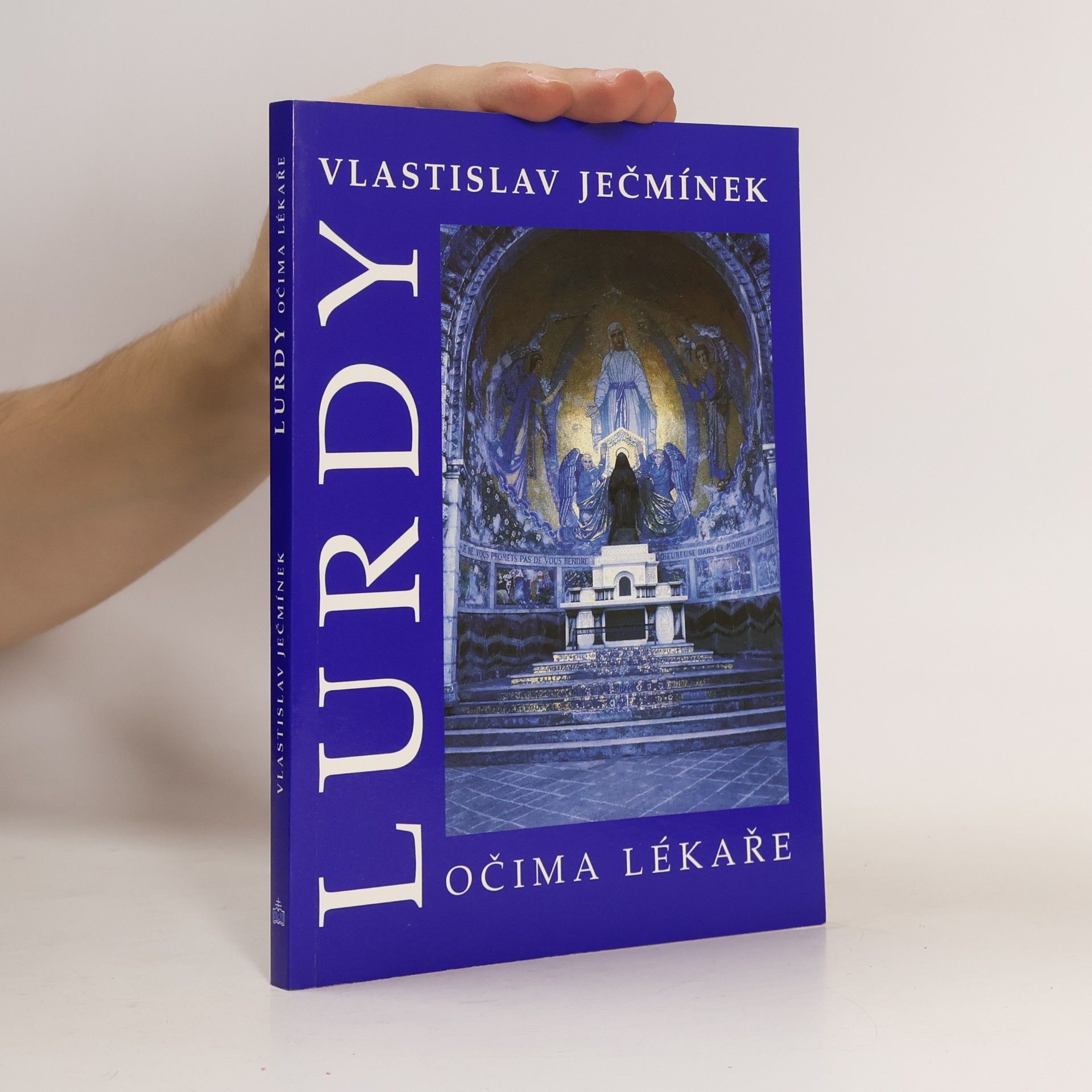Vlastislav Ječmínek Lurdy očima lékaře