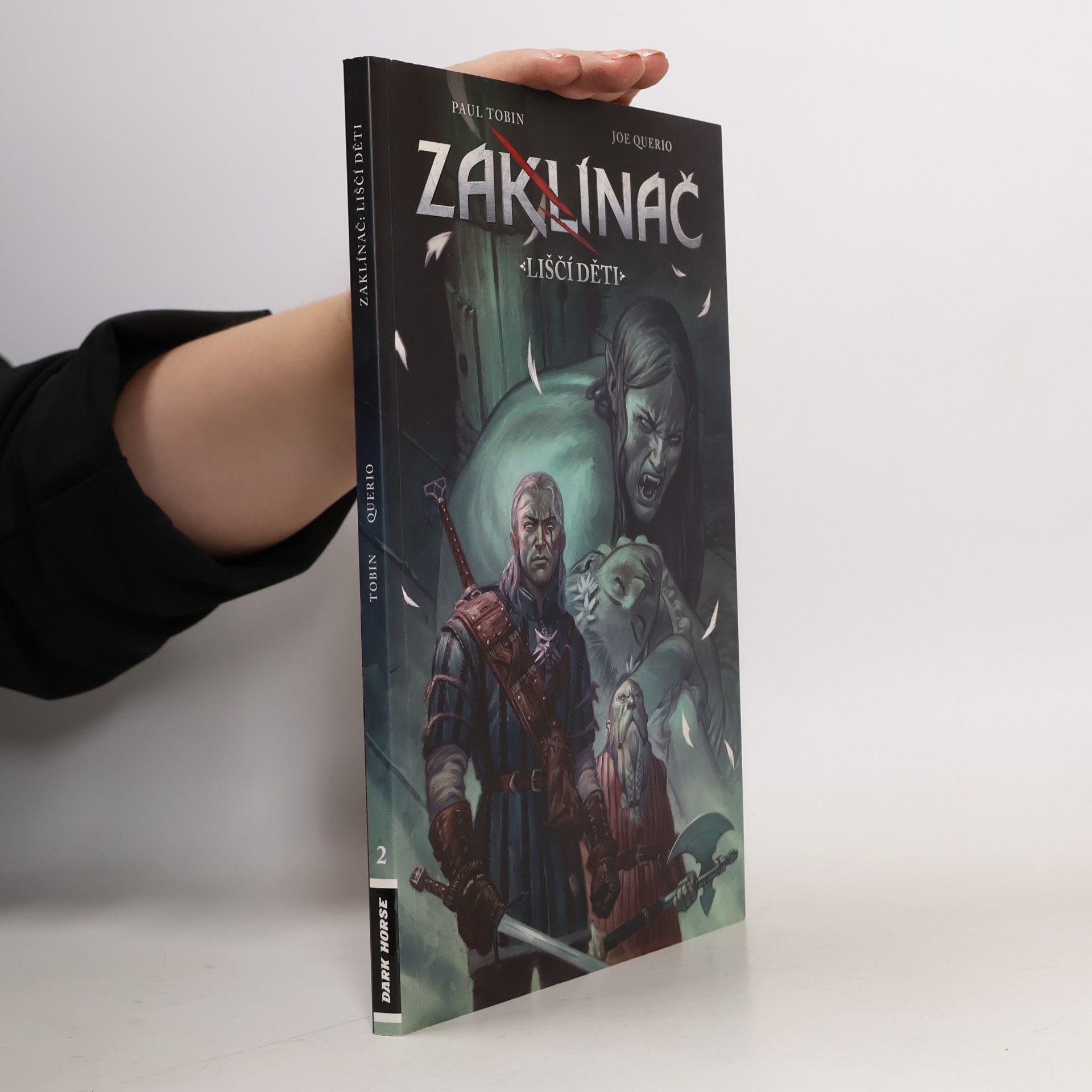 Paul Tobin Zaklínač. Liščí děti 2