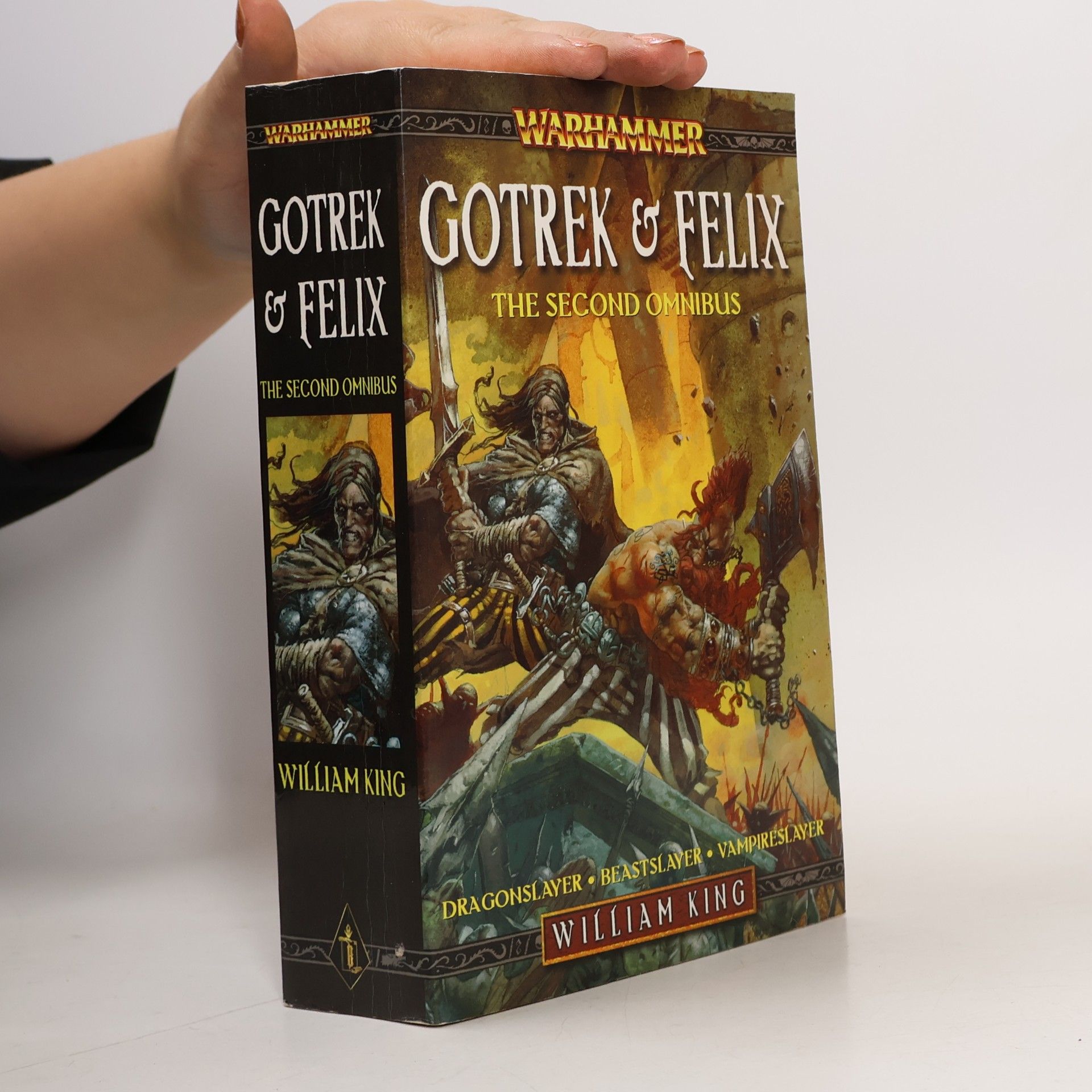 Gotrek & Felix : the second omnibus