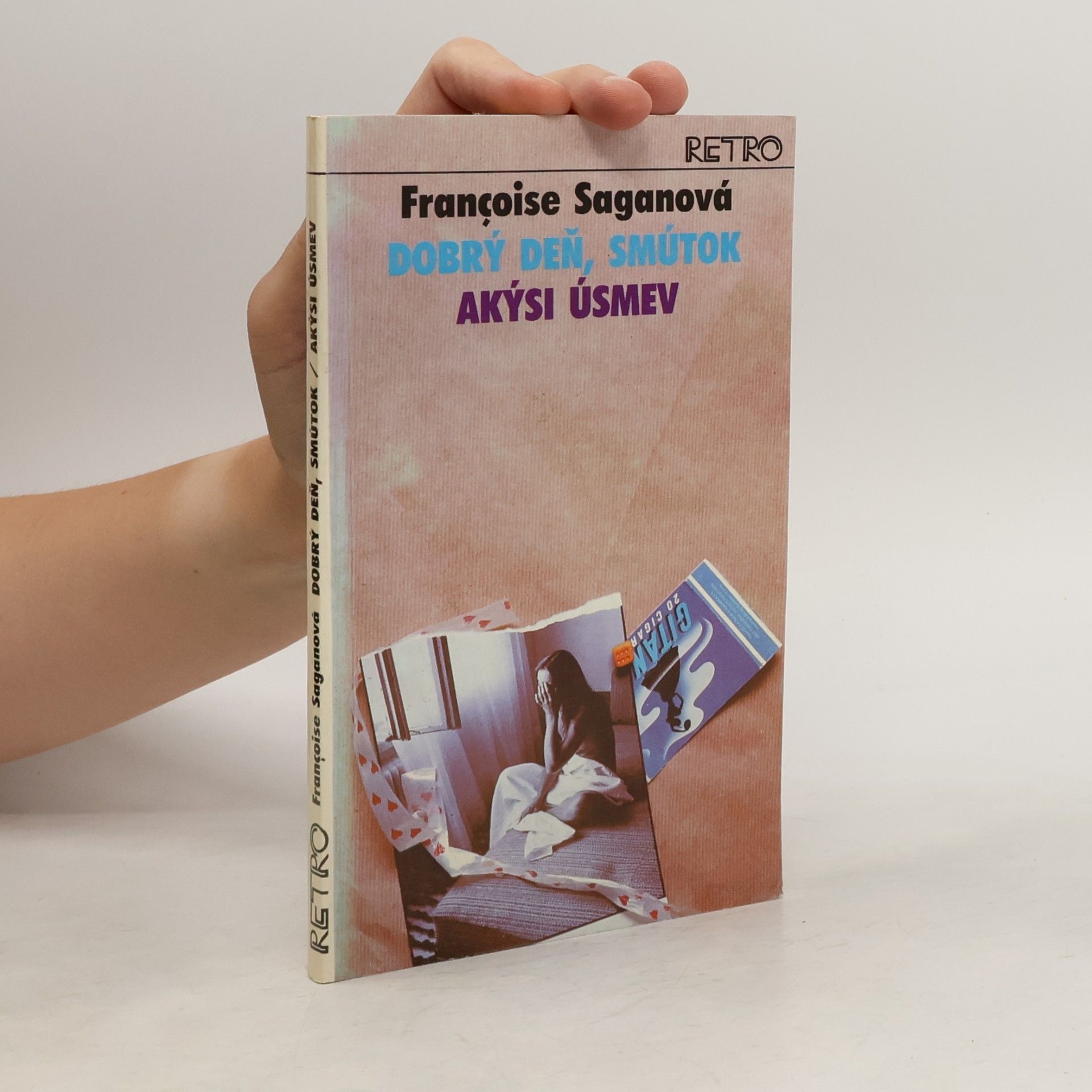 Françoise Sagan Dobrý deň, smútok / Akýsi úsmev