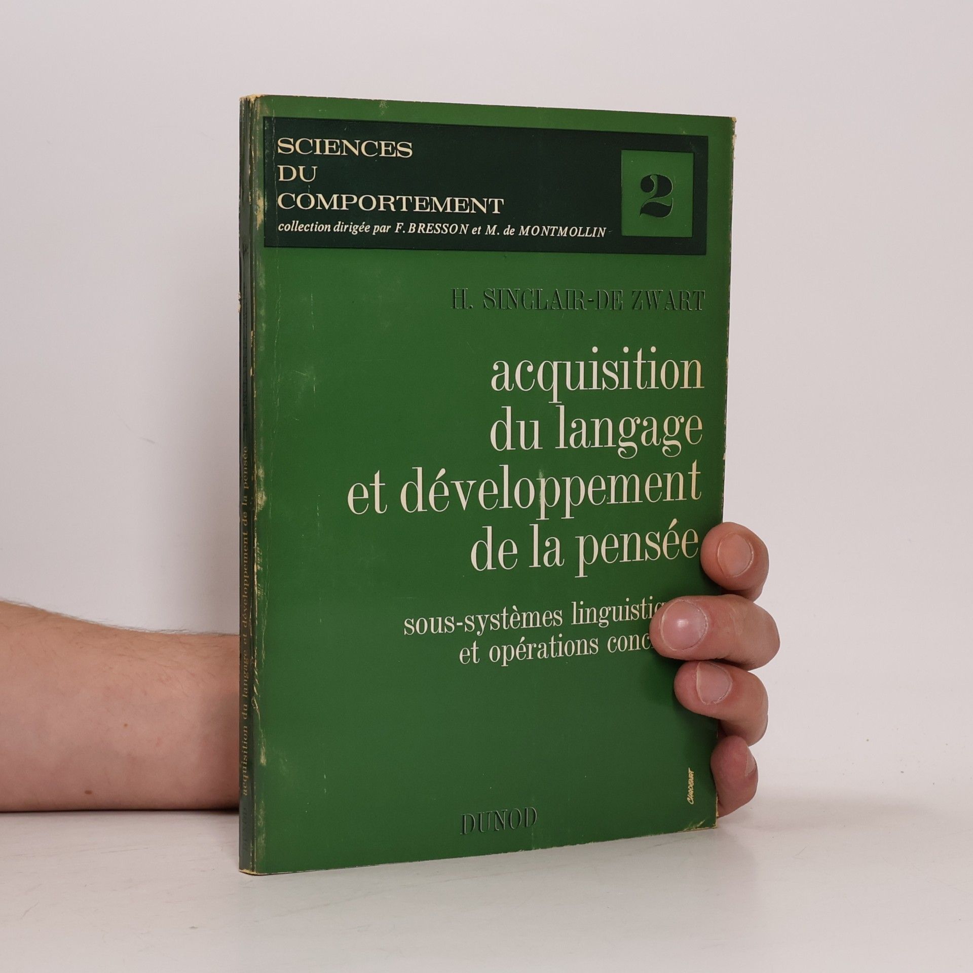 H. Sinclair-De Zwart Acquisition du langage et développement de la pensée