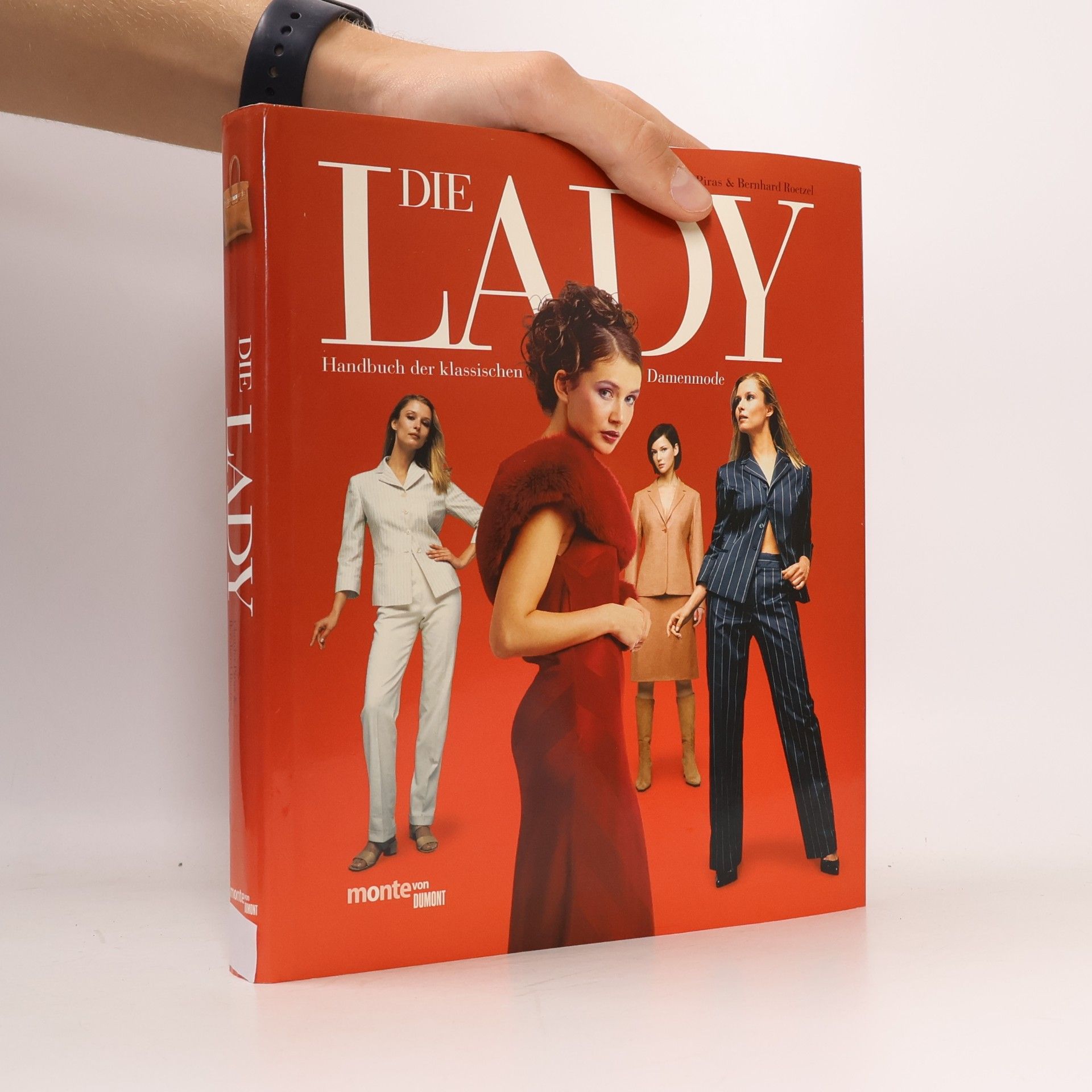 Claudia Piras Die Lady. Handbuch der klassischen Damenmode