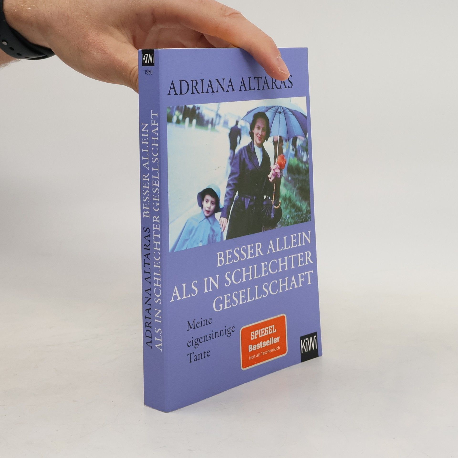 Adriana Altaras Besser allein als in schlechter Gesellschaft