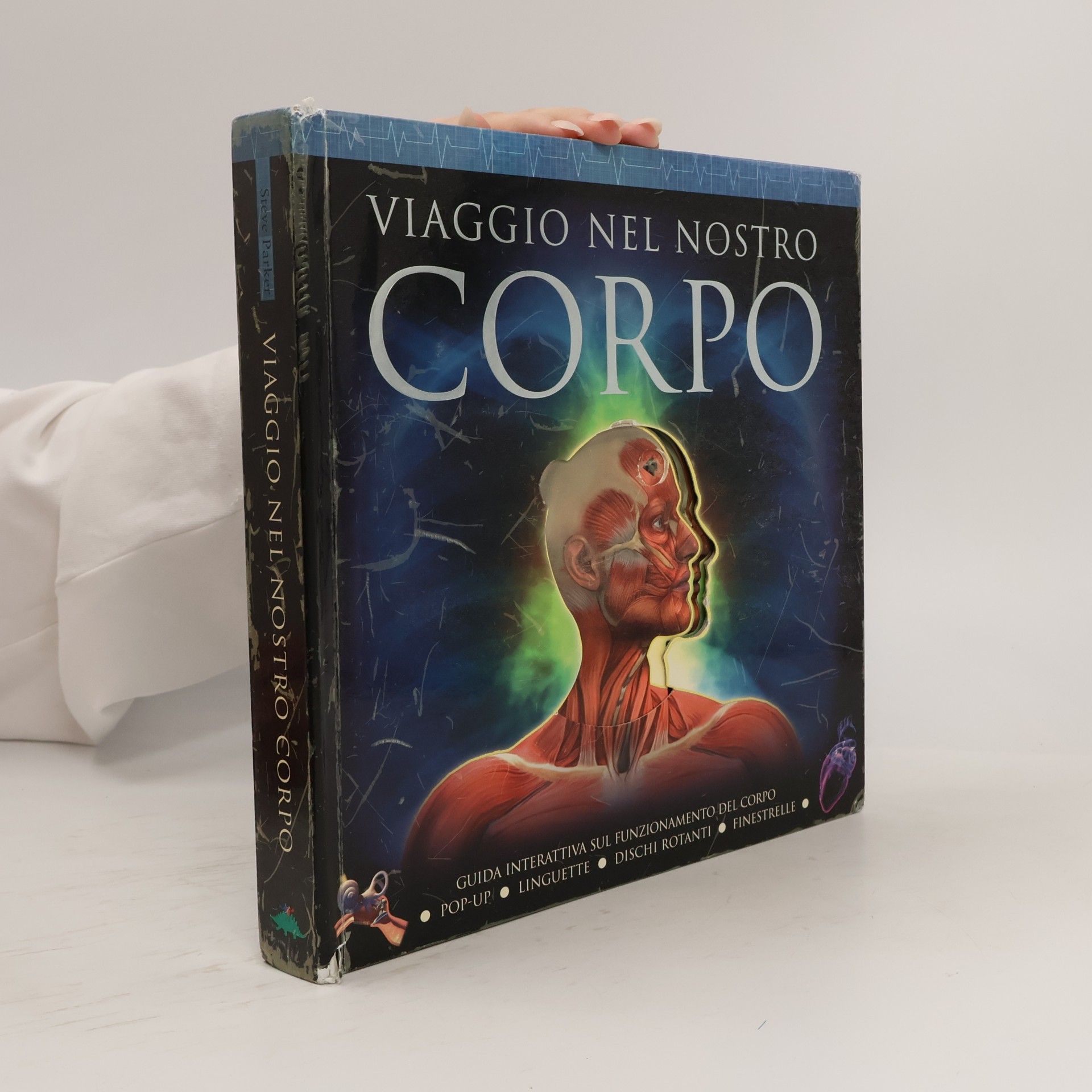 Steve Parker Pop-up & co.: Viaggio nel nostro corpo