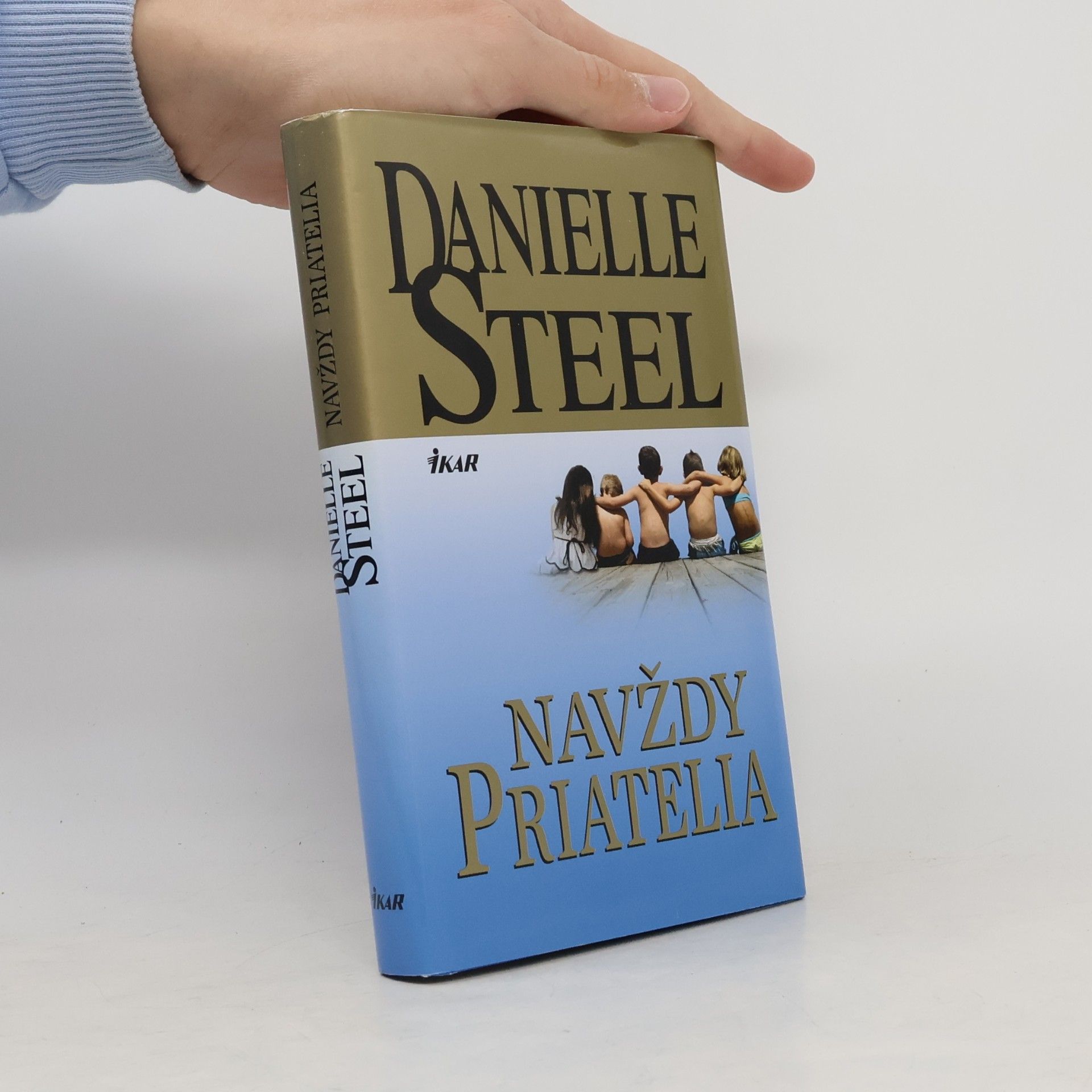 Danielle Steel Navždy priatelia
