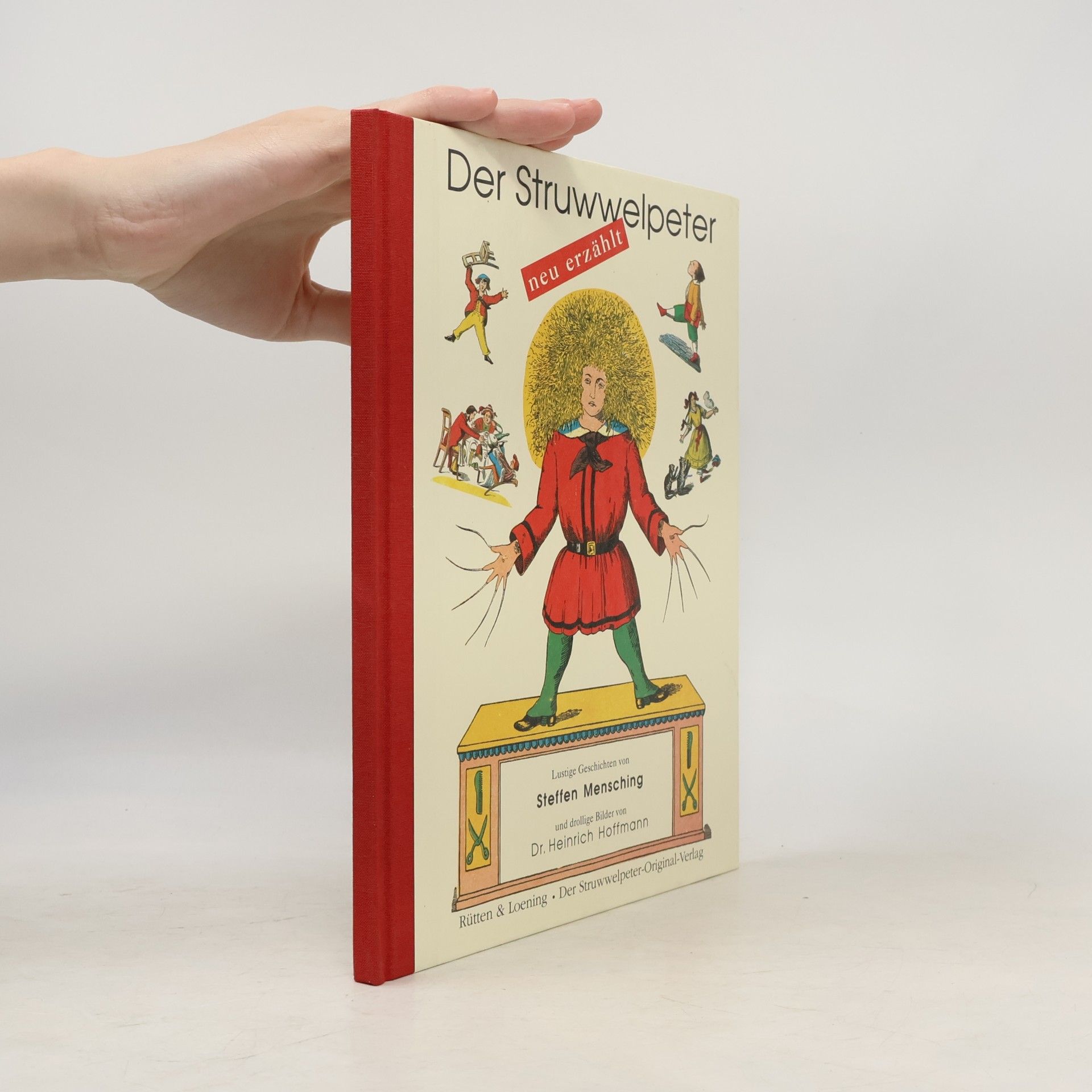 unbekannt Der Struwwelpeter neu erzählt