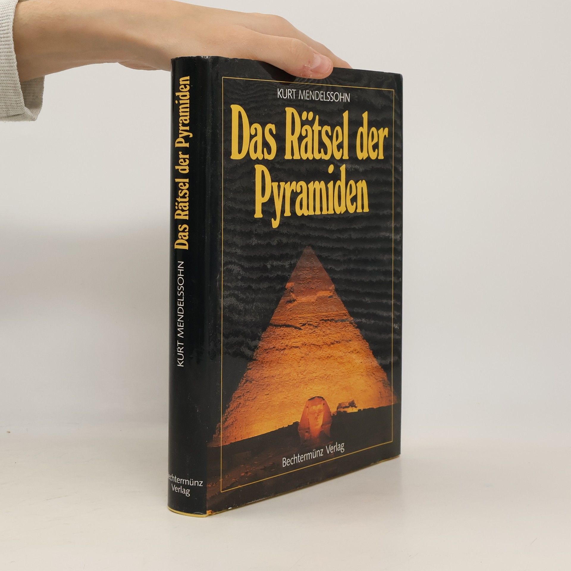 Kurt Mendelssohn Das Rätsel der Pyramiden