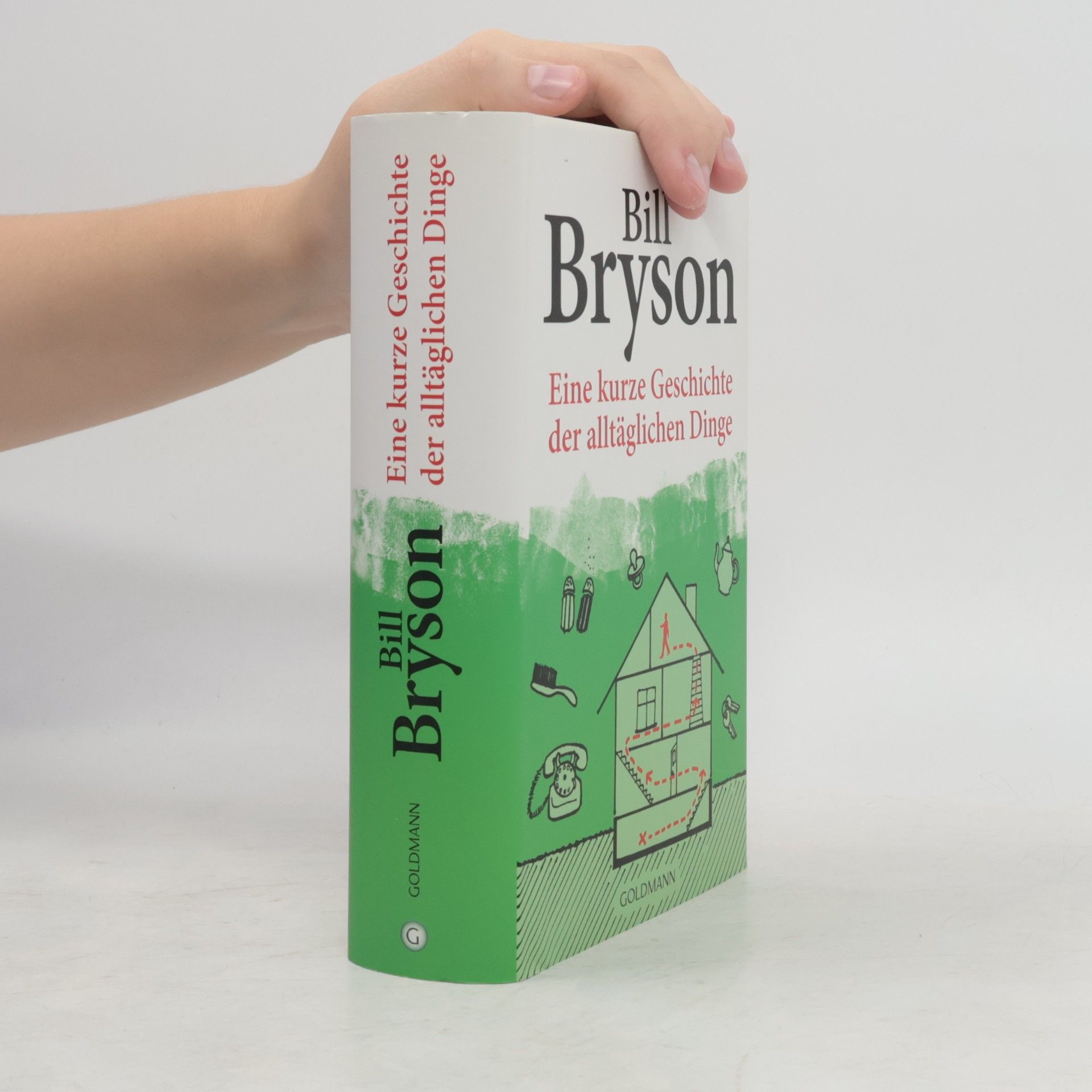 Bill Bryson Eine kurze Geschichte der alltäglichen Dinge
