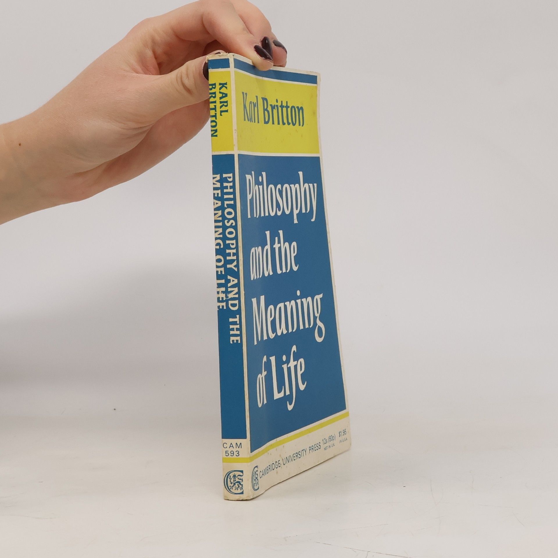 Karl Britton Philosophy and the Meaning of Life
