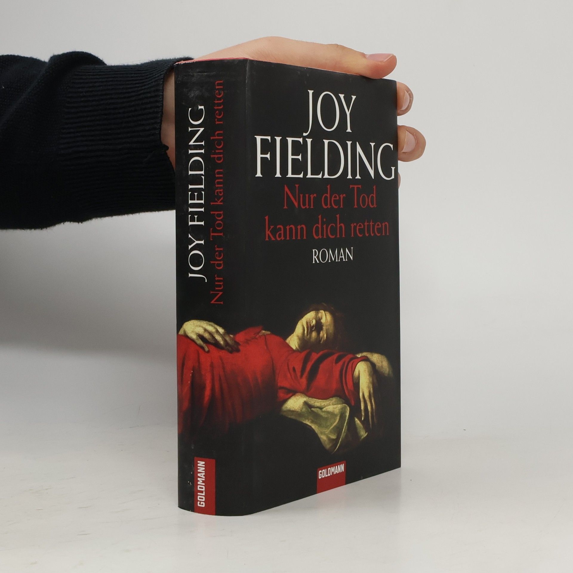 Joy Fielding Nur der Tod kann dich retten