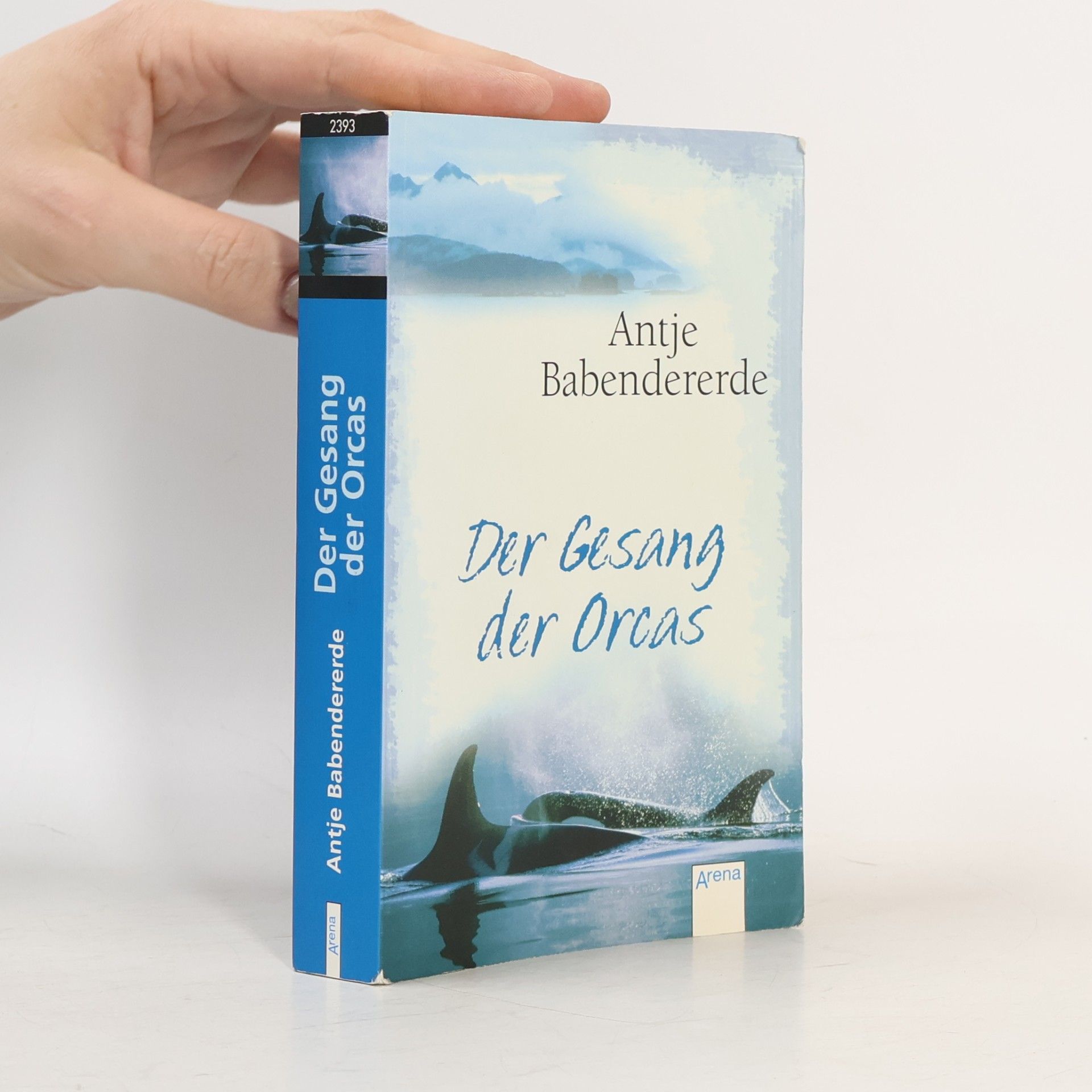 Antje Babendererde Der Gesang der Orcas