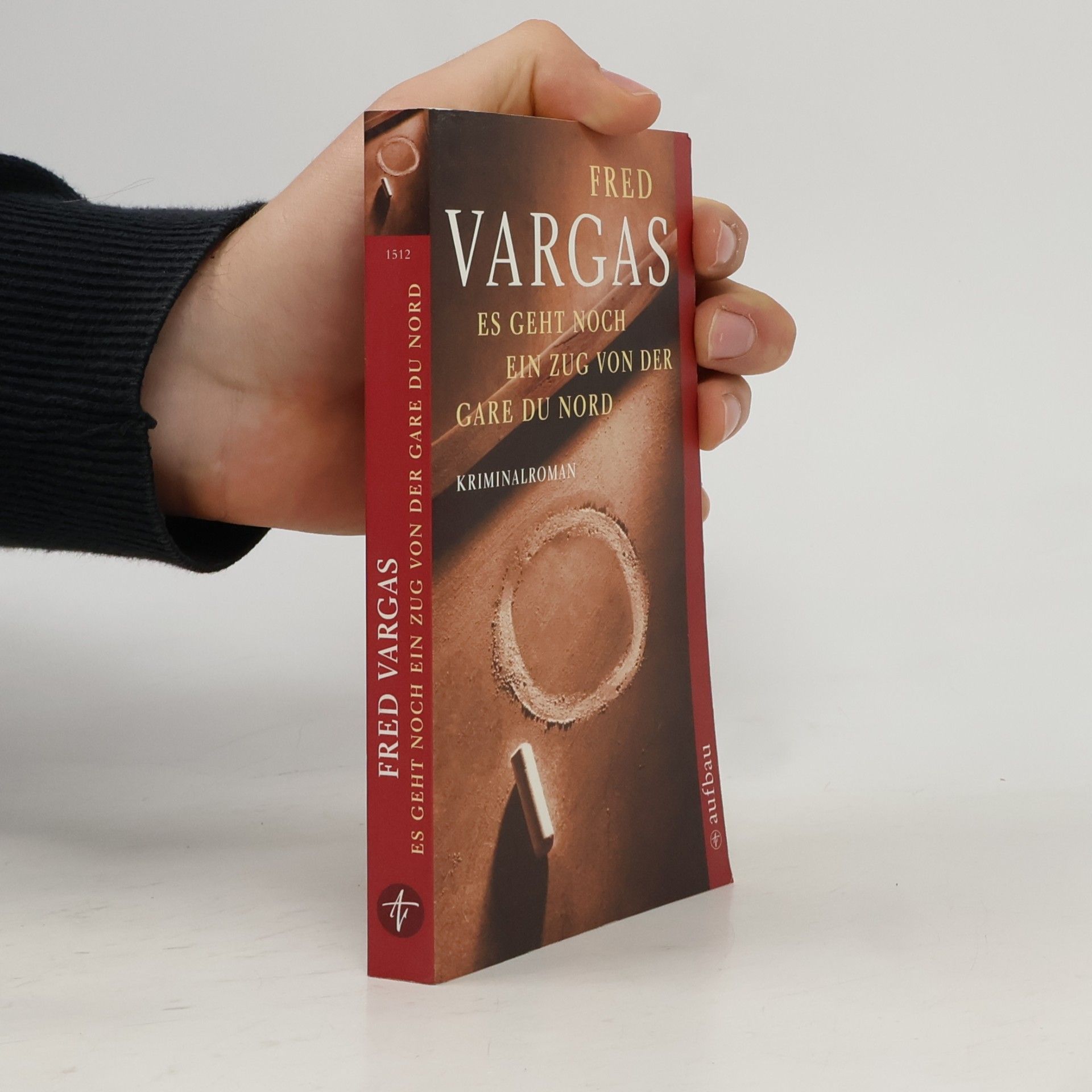 Fred Vargas Es geht noch ein Zug von der Gare du Nord