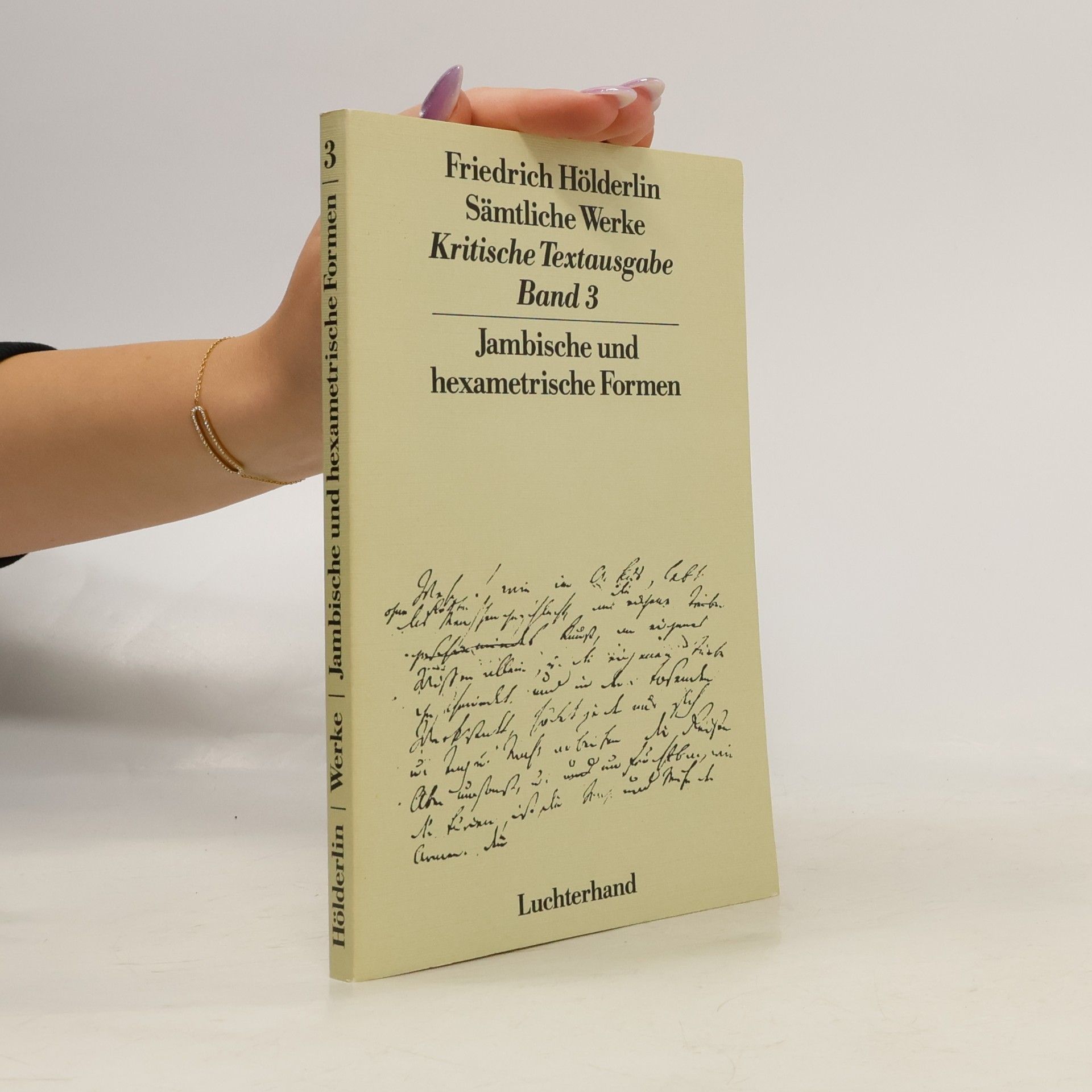 D.E. Sattler Kritische Textausgabe - 3: Sämtliche Werke. Jambische und hexametrische Formen