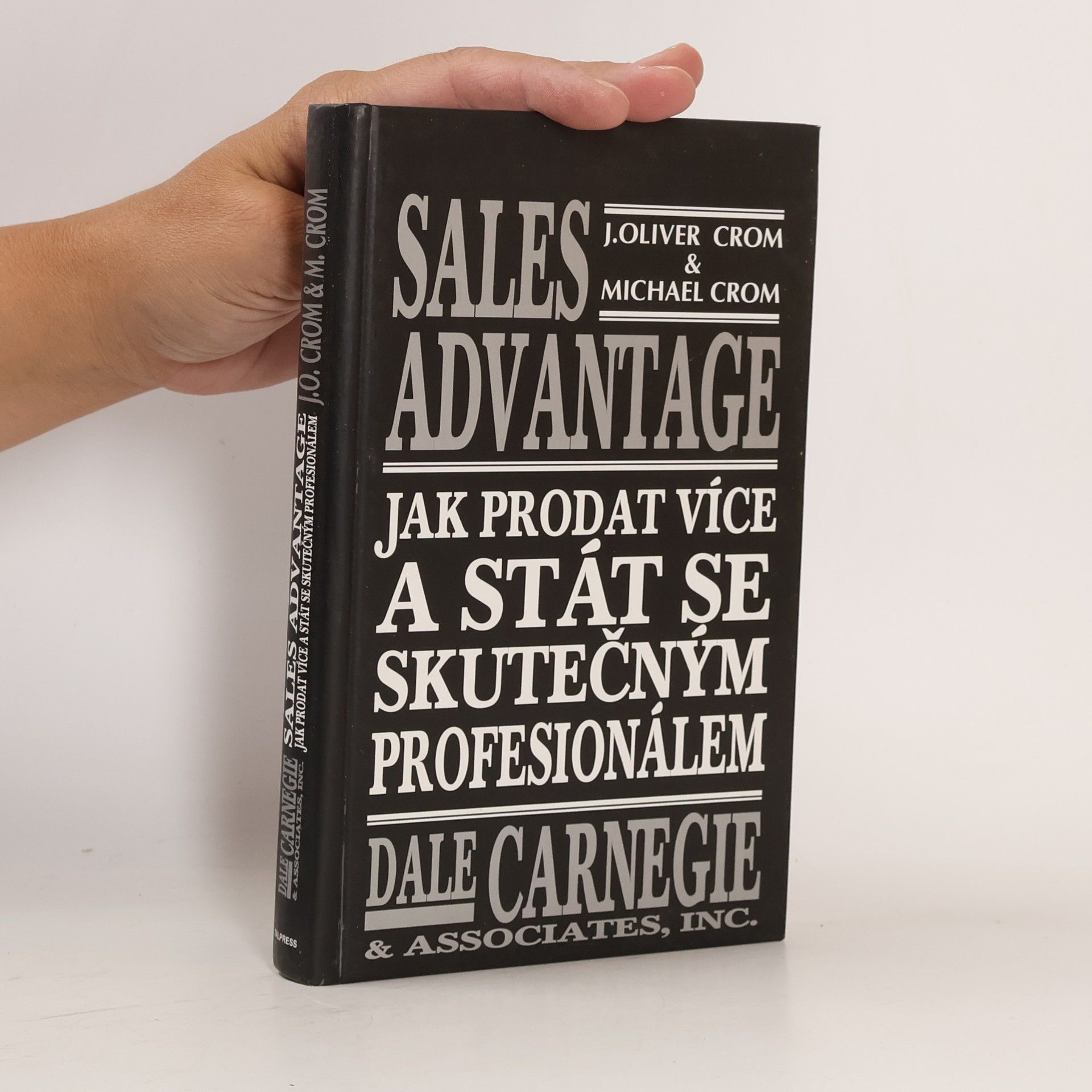 Sales advantage: Jak prodat víc a stát se profesionálem