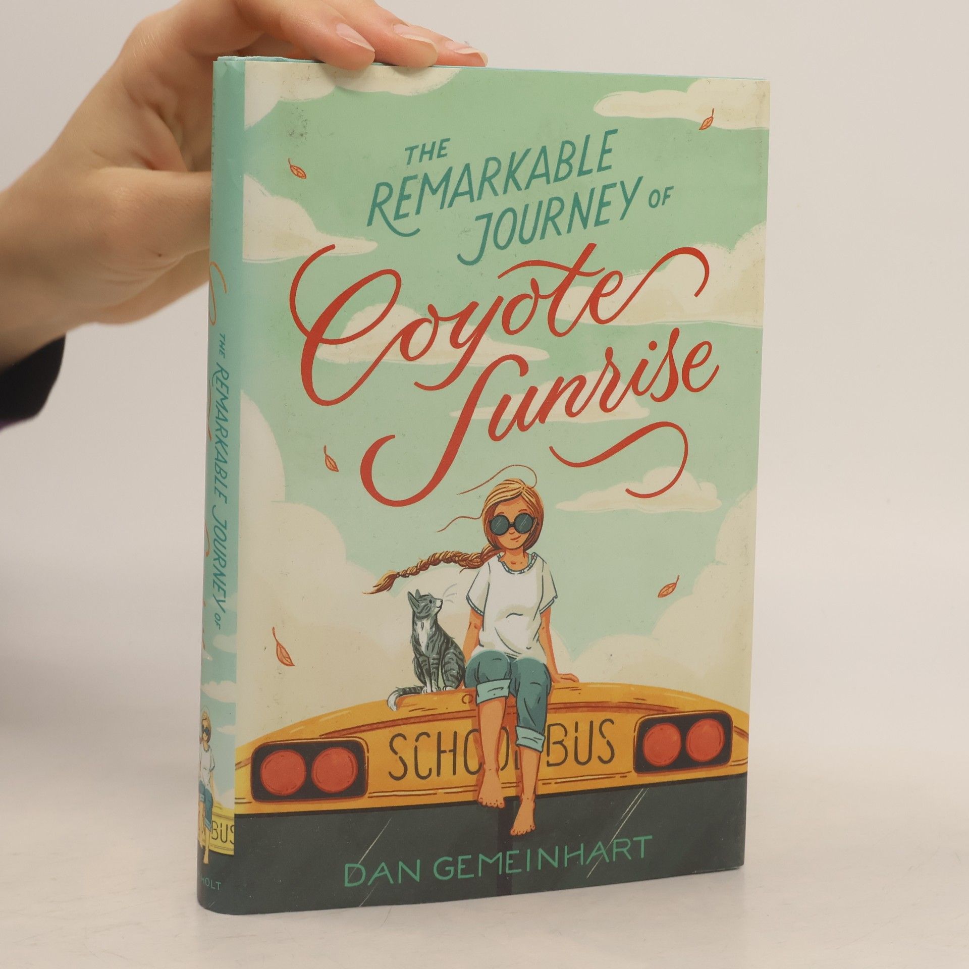 Dan Gemeinhart The Remarkable Journey of Coyote Sunrise