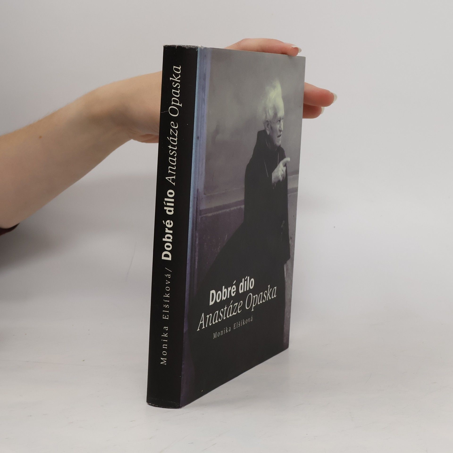 Monika Le Fay Dobré dílo Anastáze Opaska