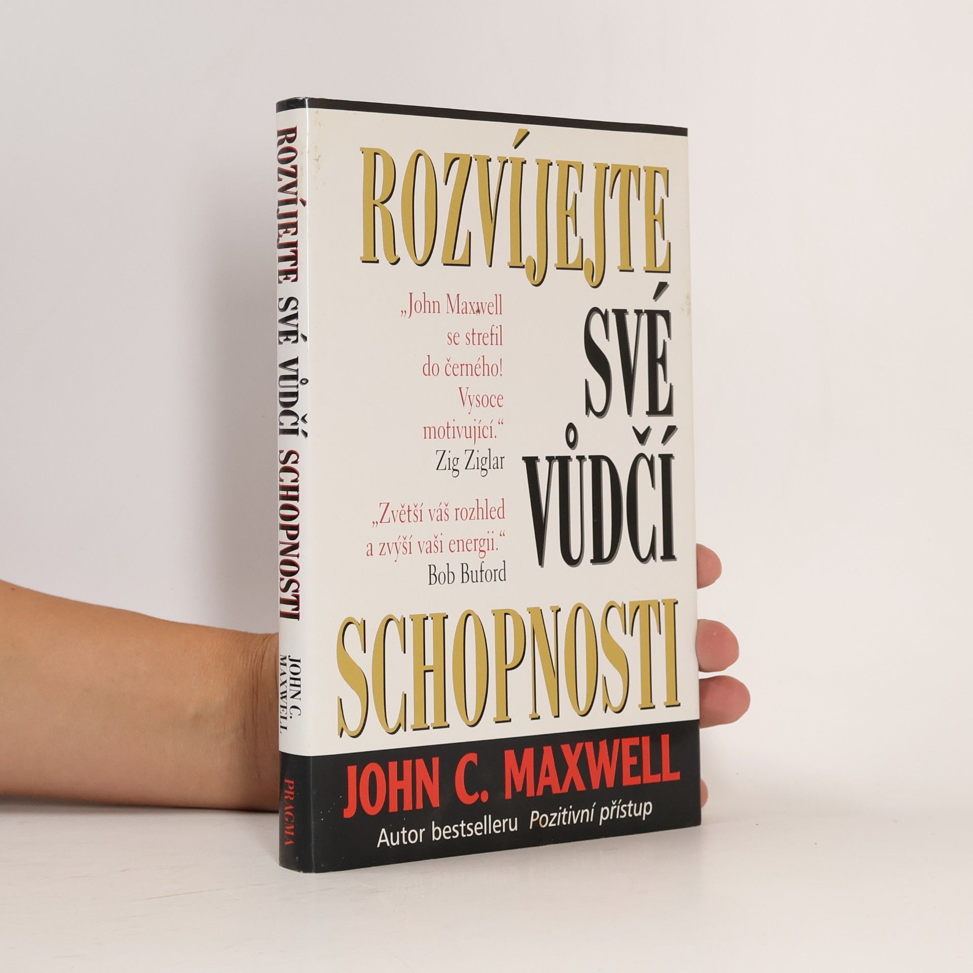 John C. Maxwell Rozvíjejte své vůdčí schopnosti
