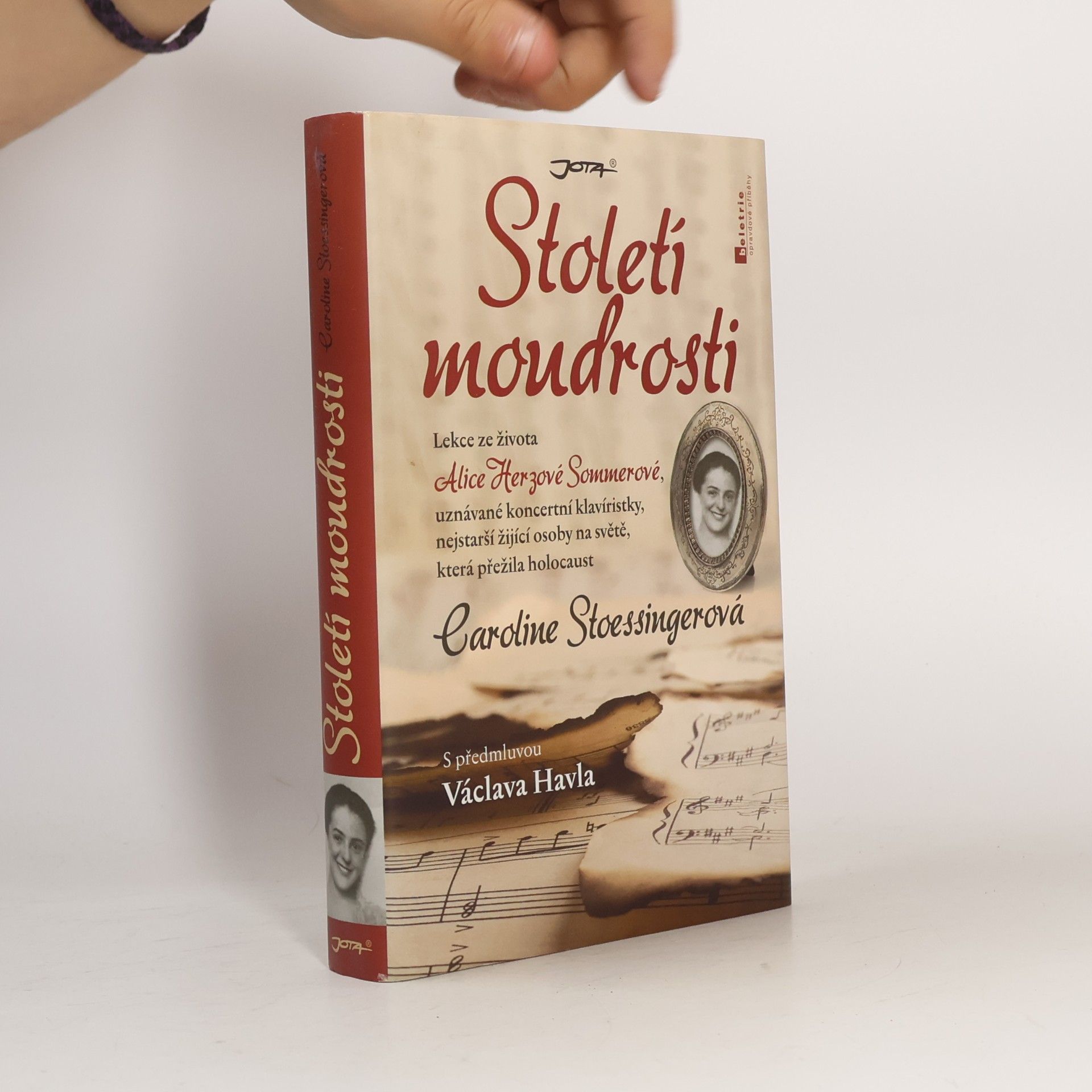 Caroline Stoessinger Století moudrosti